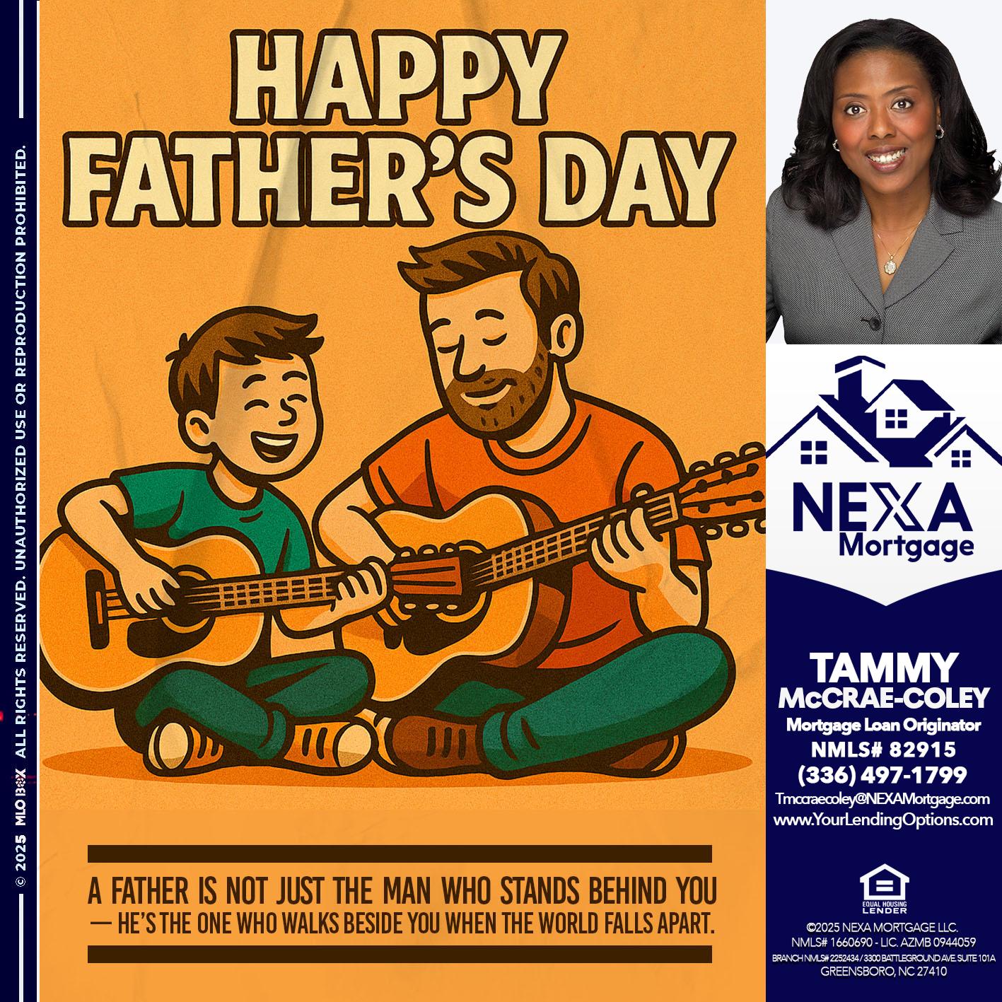 HAPPY FATHERS DAY - Tammy C. McCrae-Coley -Mortgage Loan Originator