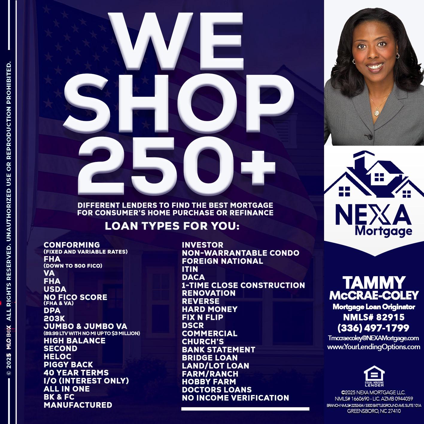 WE SHOP 250+ - Tammy C. McCrae-Coley -Mortgage Loan Originator