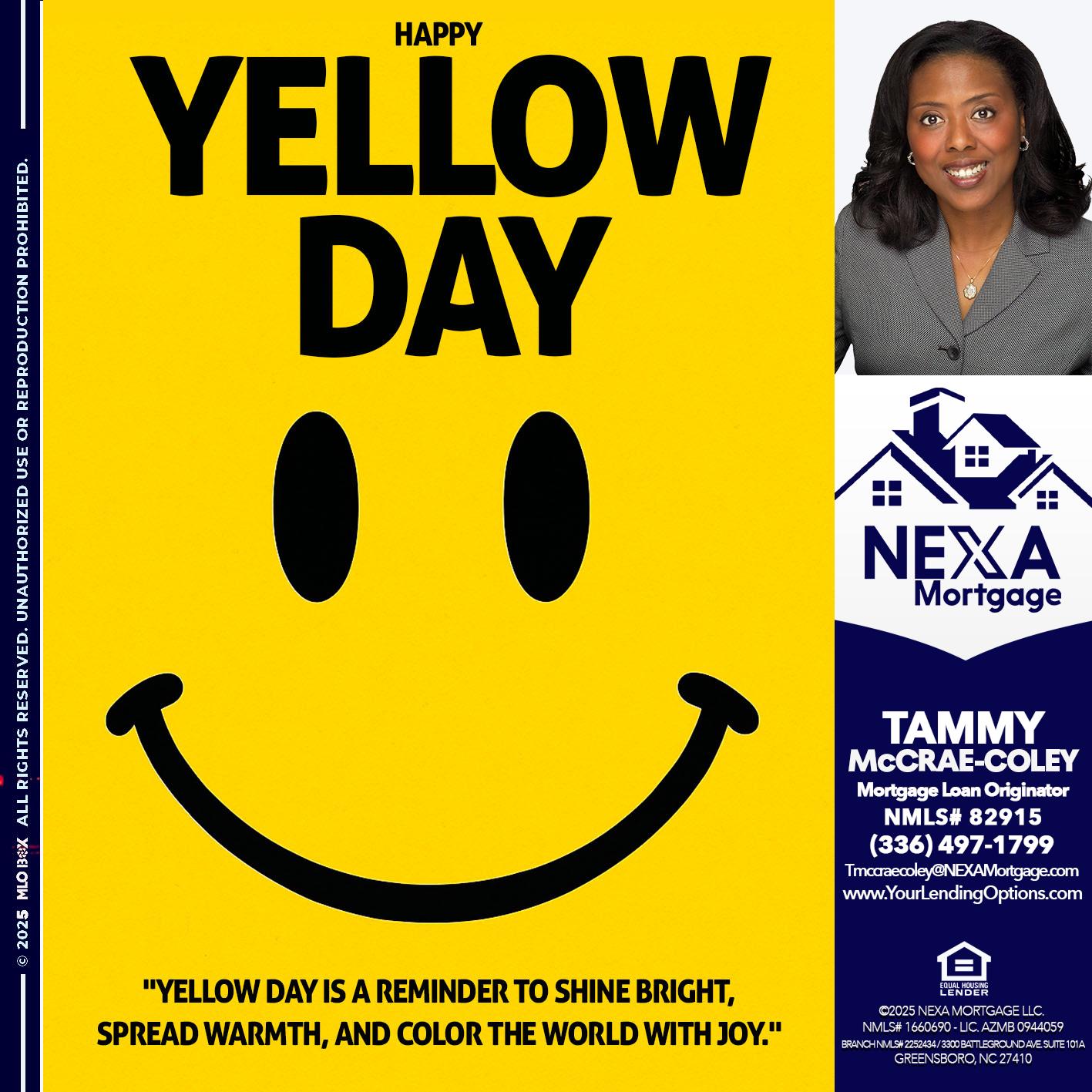 YELLOW DAY - Tammy C. McCrae-Coley -Mortgage Loan Originator
