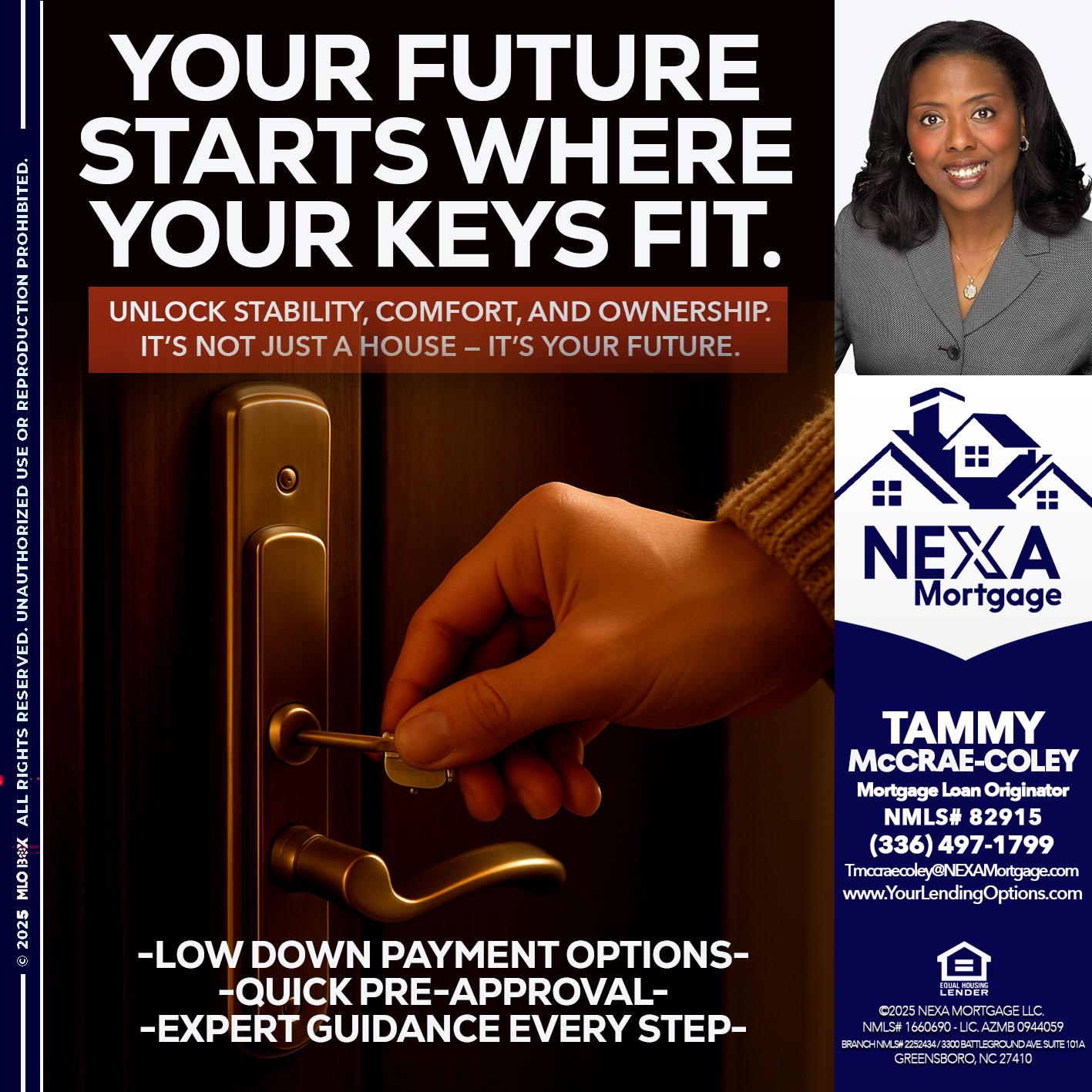 YOUR FUTURE - Tammy C. McCrae-Coley -Mortgage Loan Originator