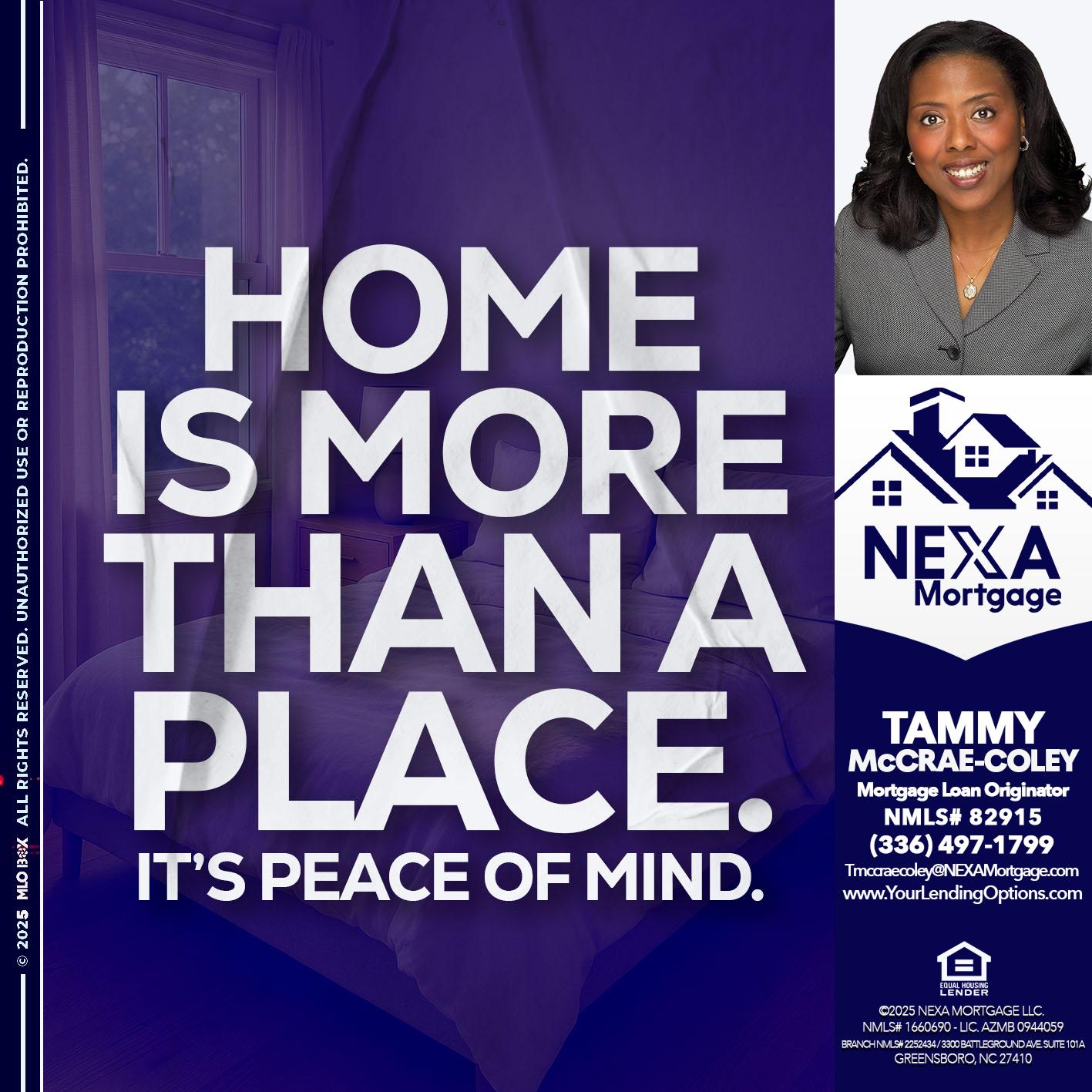 HOME IS MORE - Tammy C. McCrae-Coley -Mortgage Loan Originator