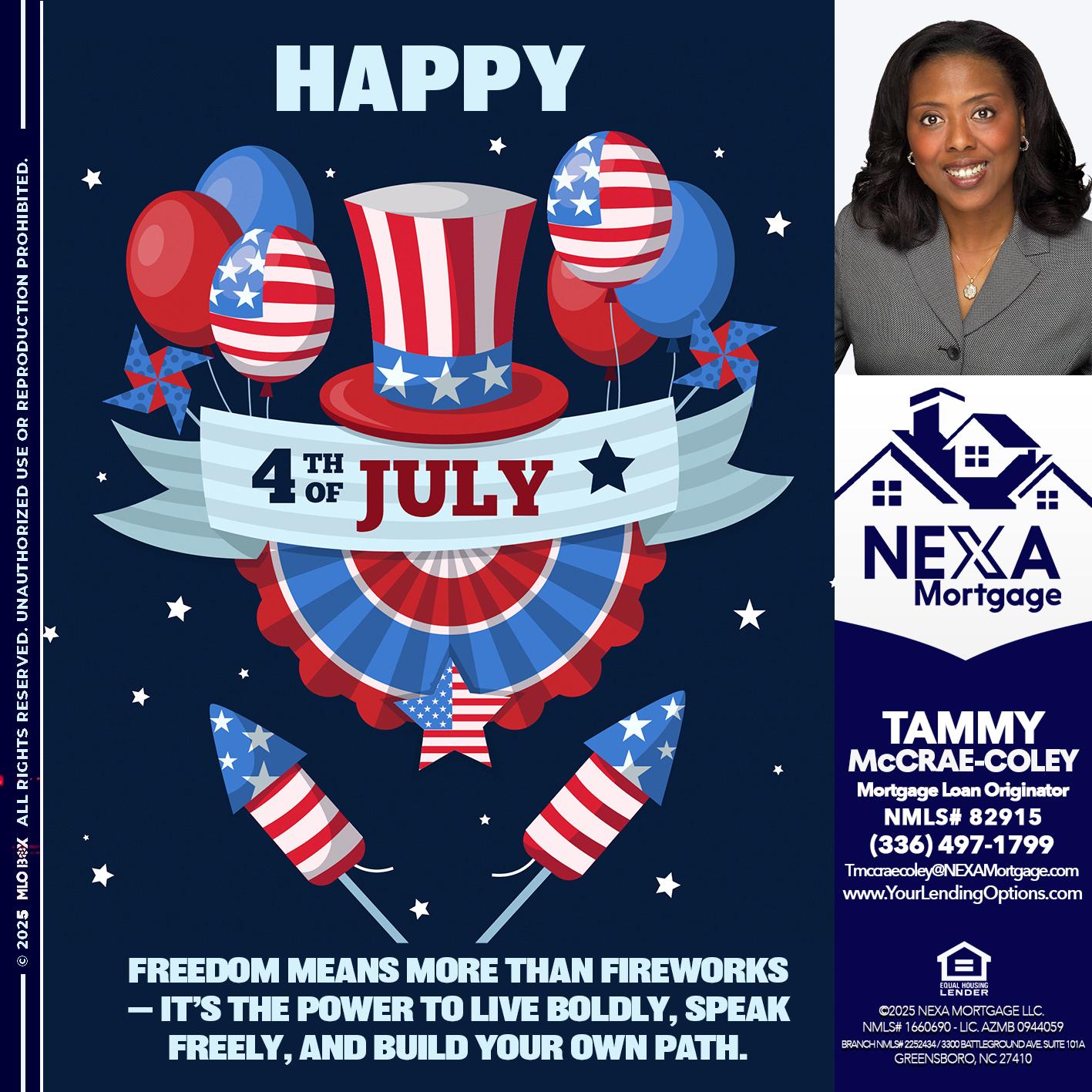HAPPY 4TH OF JULY - Tammy C. McCrae-Coley -Mortgage Loan Originator