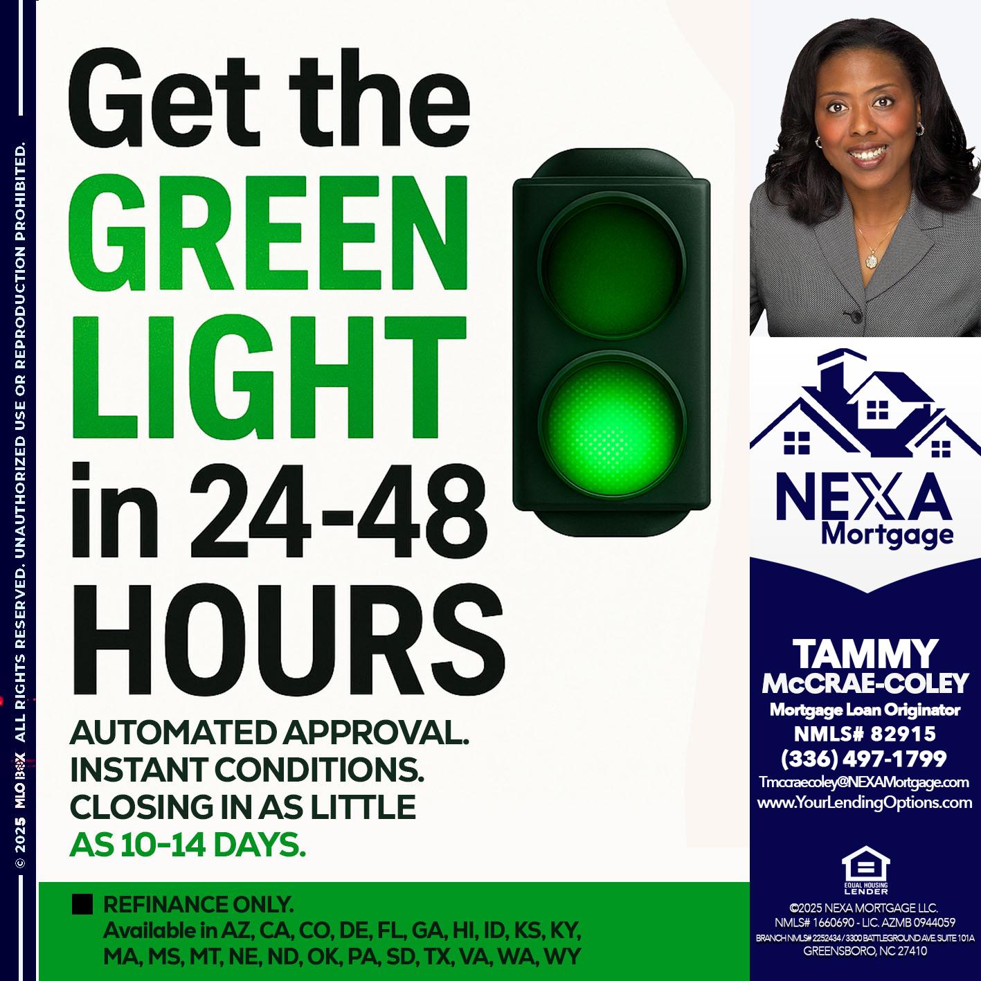 GET THE GREEN LIGHT - Tammy C. McCrae-Coley -Mortgage Loan Originator
