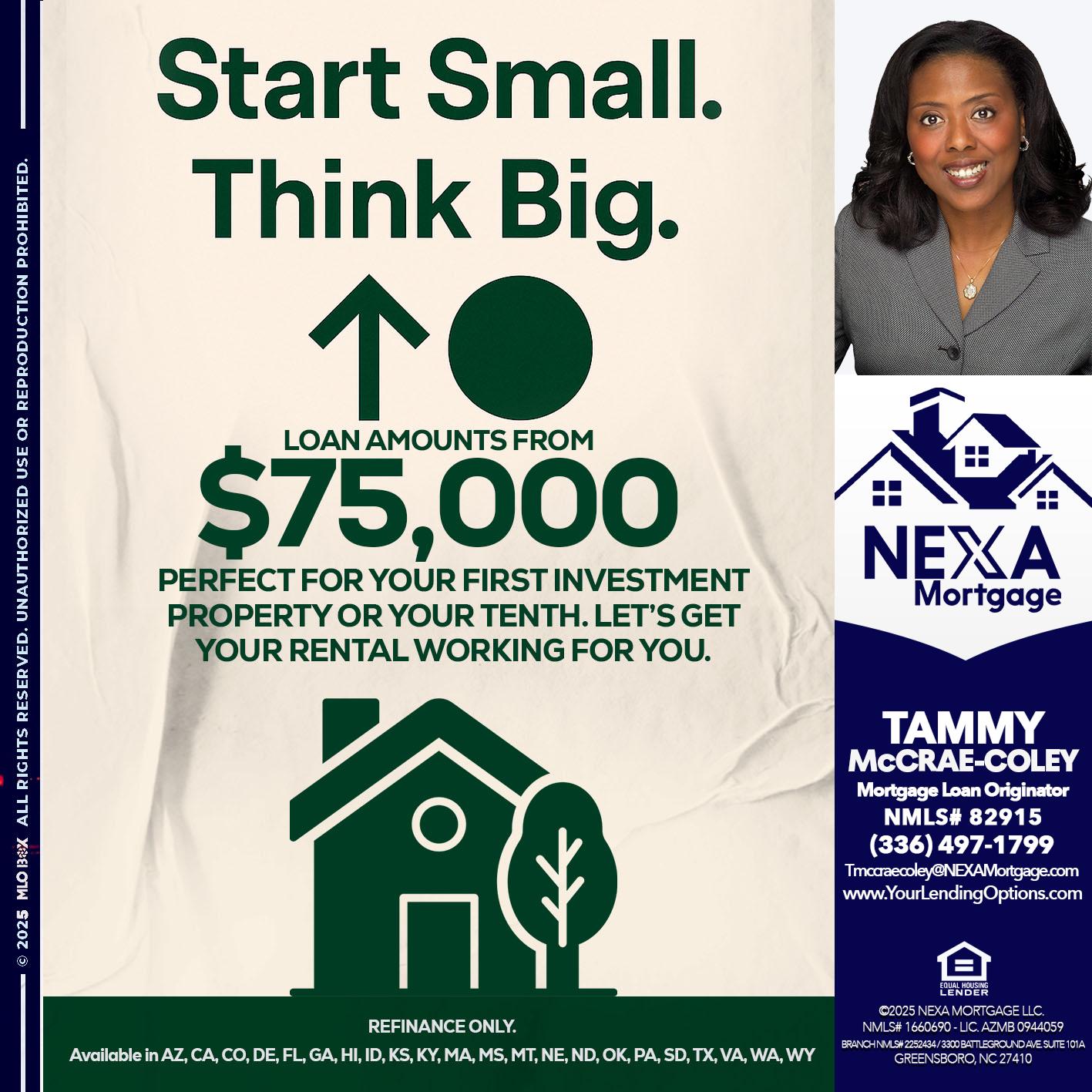 START SMALL - Tammy C. McCrae-Coley -Mortgage Loan Originator
