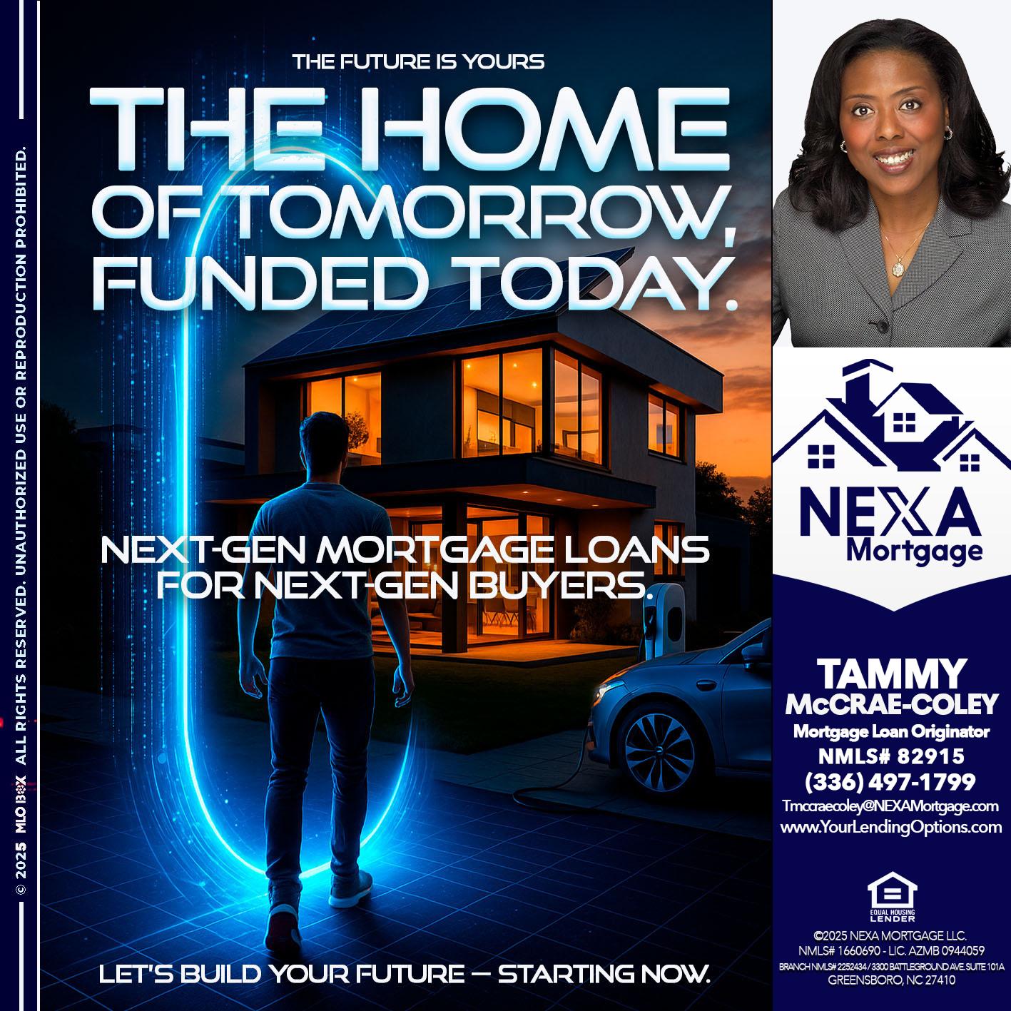 THE HOME - Tammy C. McCrae-Coley -Mortgage Loan Originator