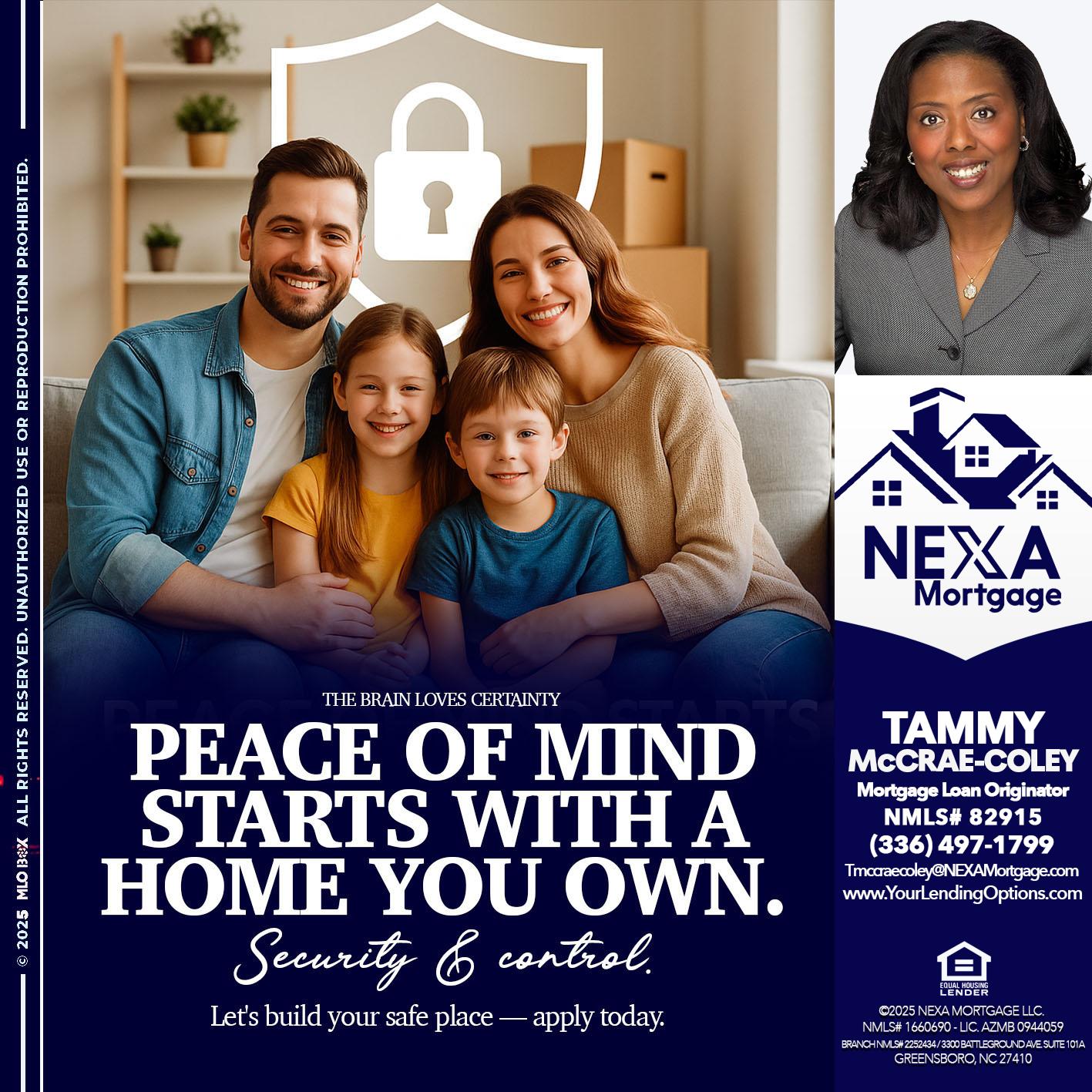 peace of mind - Tammy C. McCrae-Coley -Mortgage Loan Originator
