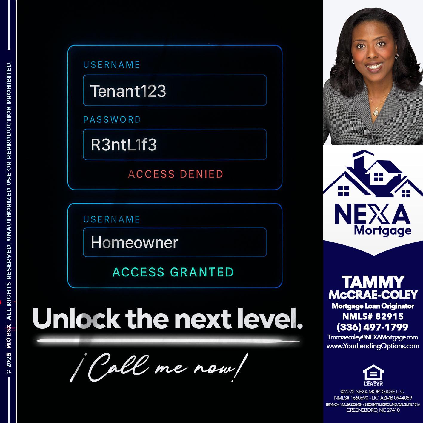 UNLOCK THE NEXT LEVEL - Tammy C. McCrae-Coley -Mortgage Loan Originator
