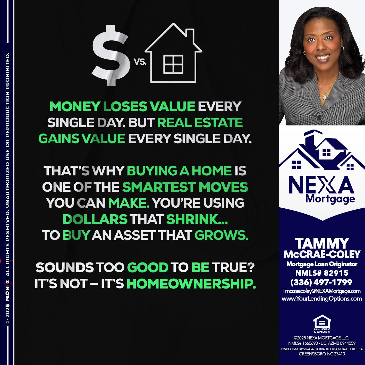 MONEY LOSES VALUE - Tammy C. McCrae-Coley -Mortgage Loan Originator