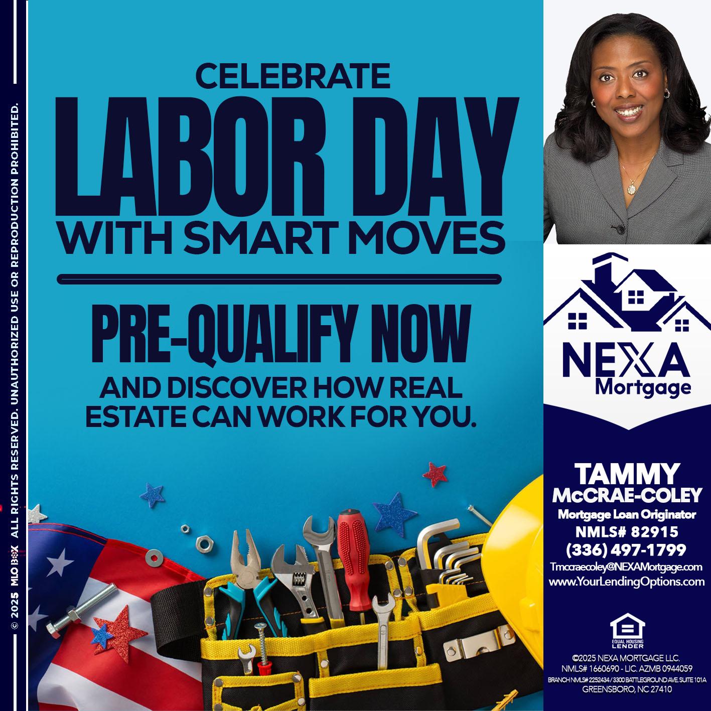 CELEBRATE LABOR DAY - Tammy C. McCrae-Coley -Mortgage Loan Originator