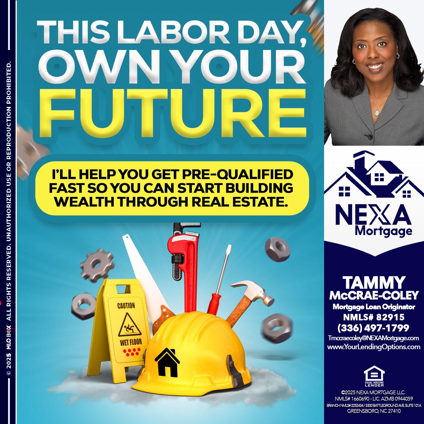 LABOR DAY - Tammy C. McCrae-Coley -Mortgage Loan Originator