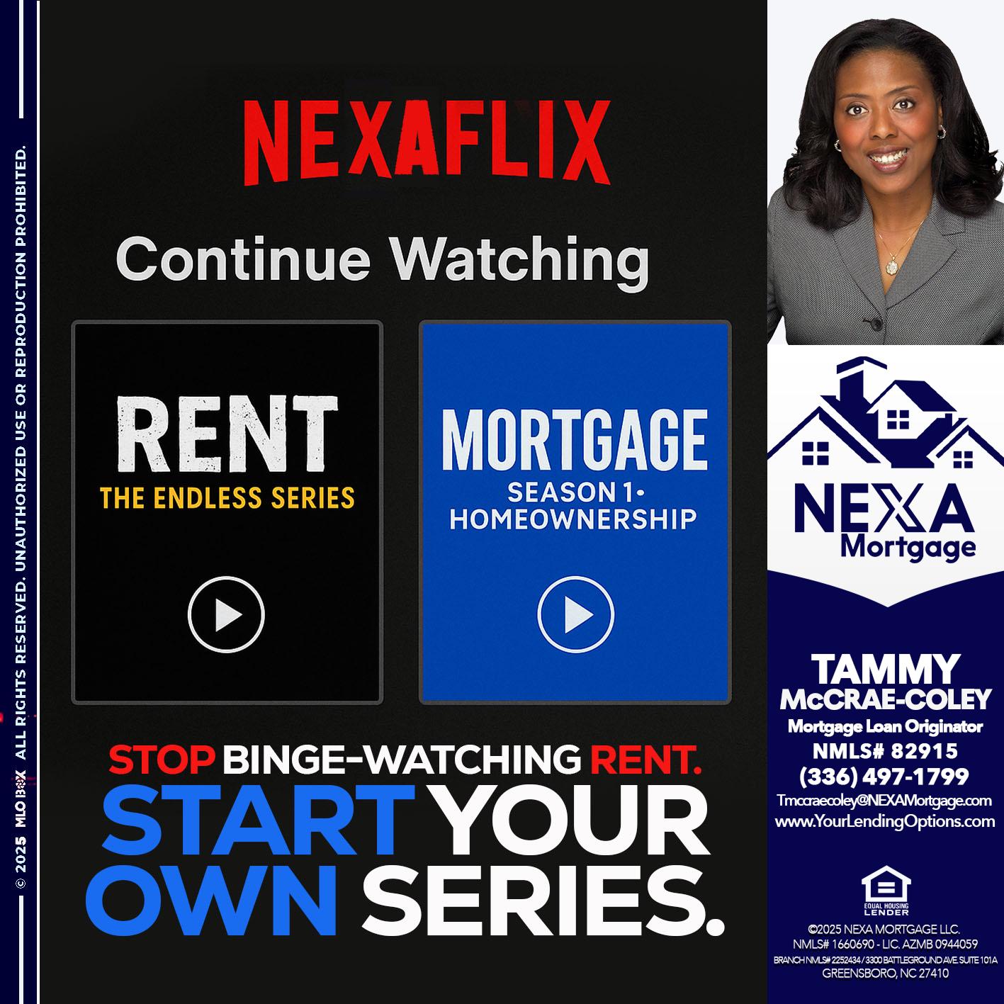 NEXAFLIX - Tammy C. McCrae-Coley -Mortgage Loan Originator