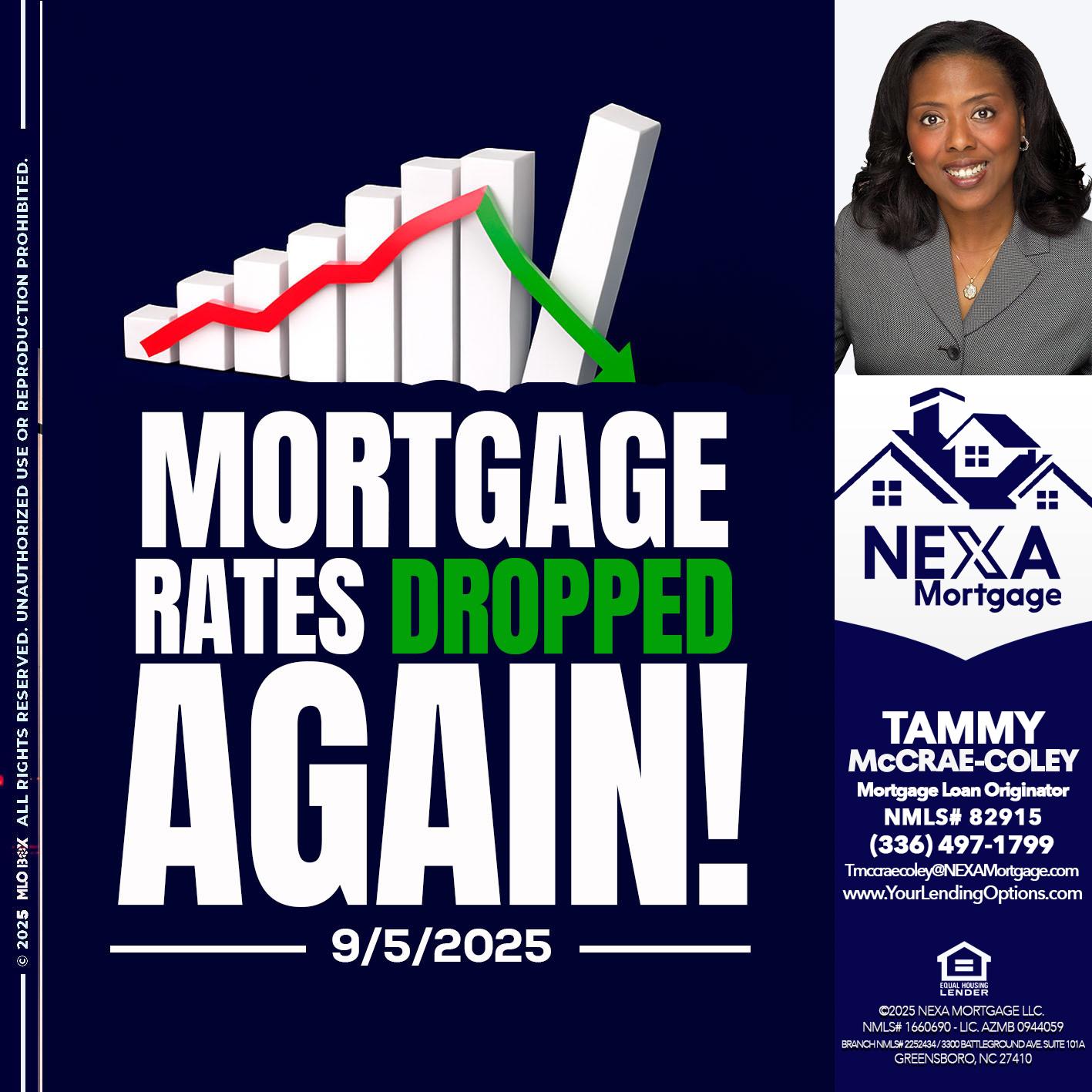 RATES DROP - Tammy C. McCrae-Coley -Mortgage Loan Originator
