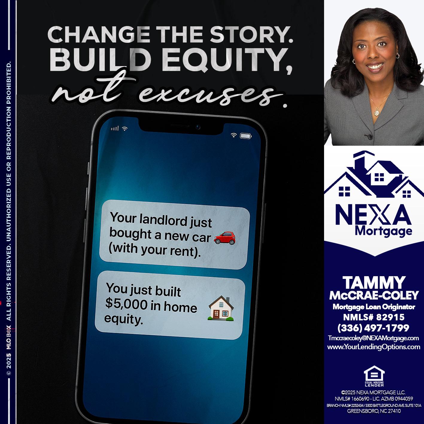 CHANGE THE HISTORY - Tammy C. McCrae-Coley -Mortgage Loan Originator