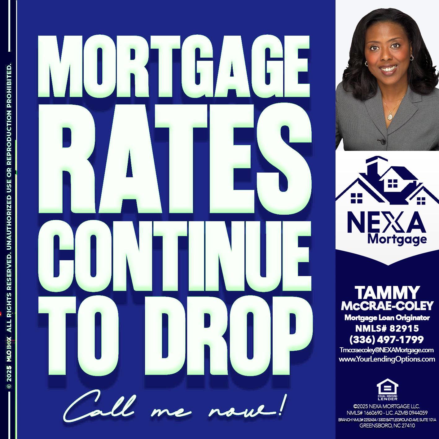 MORTGAGE RATES - Tammy C. McCrae-Coley -Mortgage Loan Originator