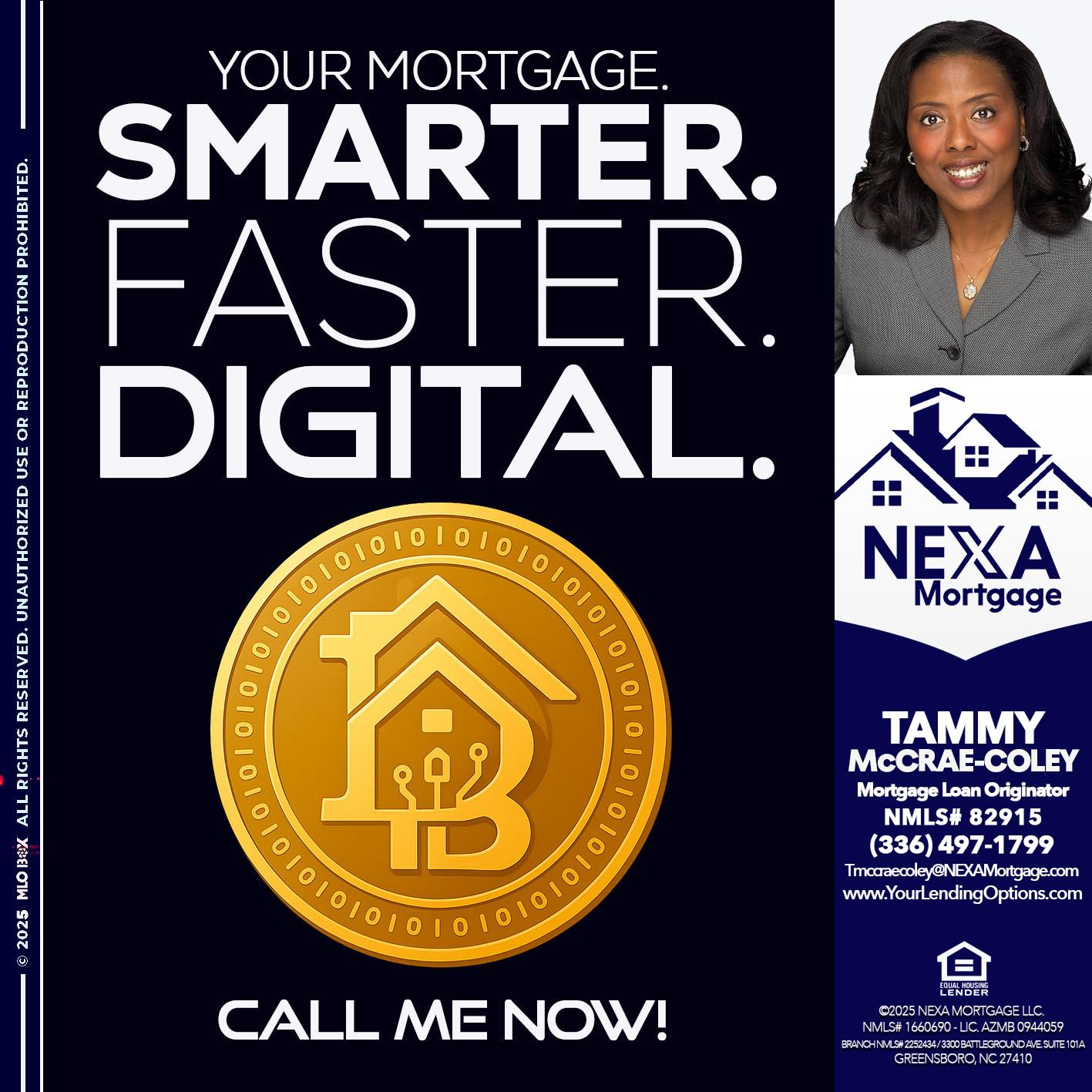 YOUR MORTGAGE - Tammy C. McCrae-Coley -Mortgage Loan Originator