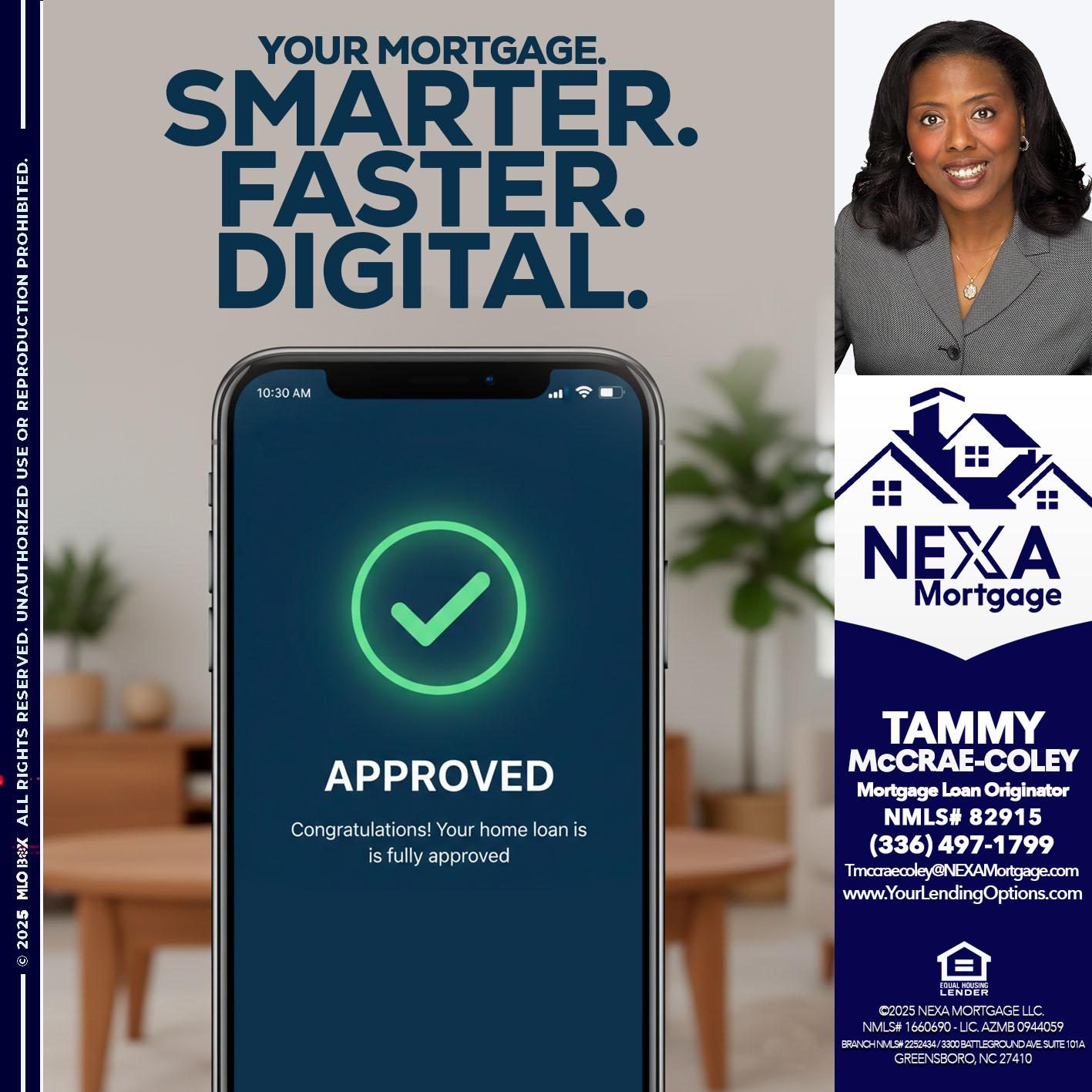 smarter faster digital - Tammy C. McCrae-Coley -Mortgage Loan Originator