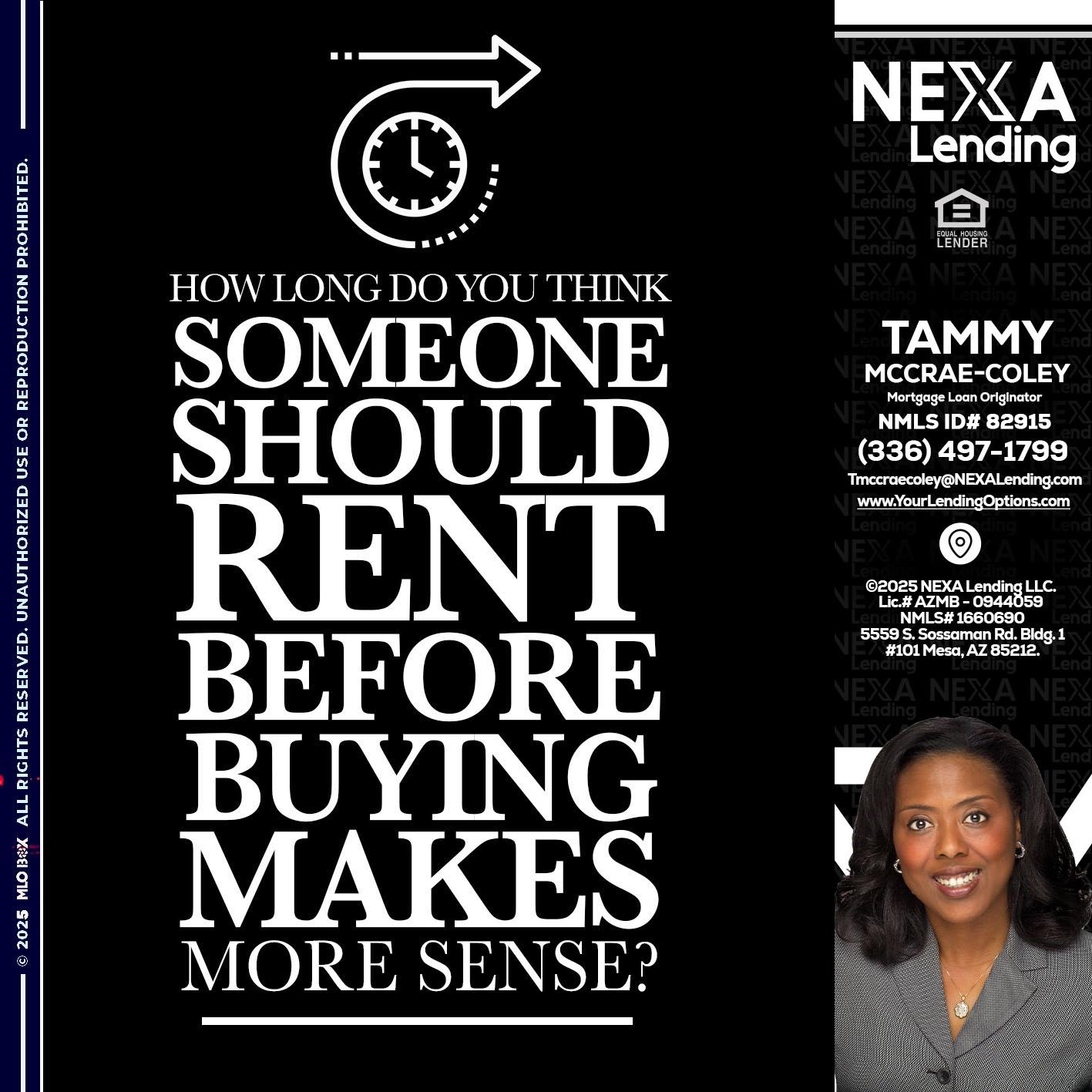 HOW LONG - Tammy C. McCrae-Coley -Mortgage Loan Originator