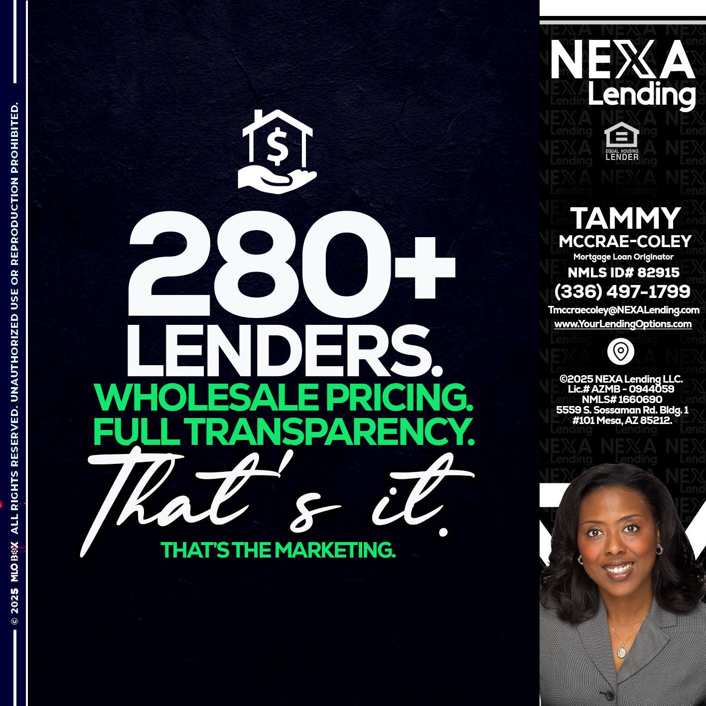 280+ LENDERS - Tammy C. McCrae-Coley -Mortgage Loan Originator