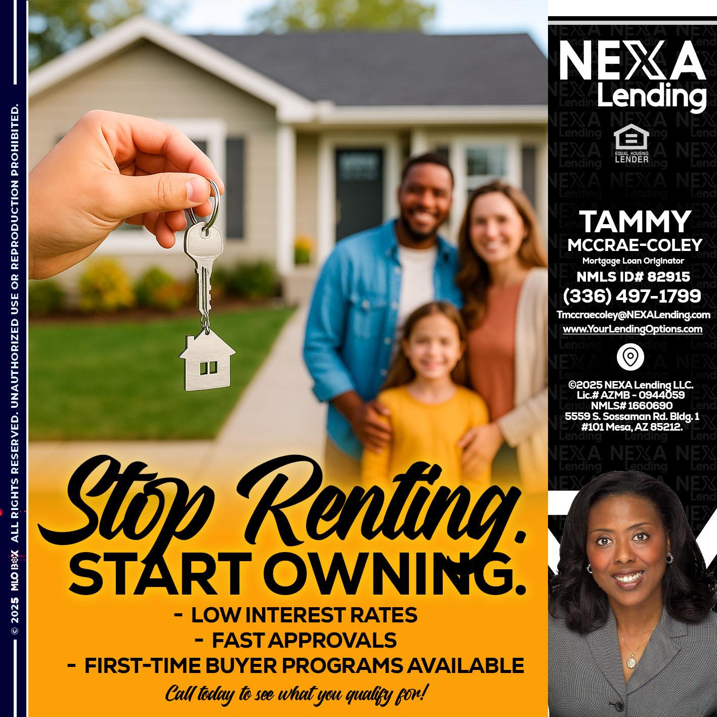 STOP RENTING - Tammy C. McCrae-Coley -Mortgage Loan Originator