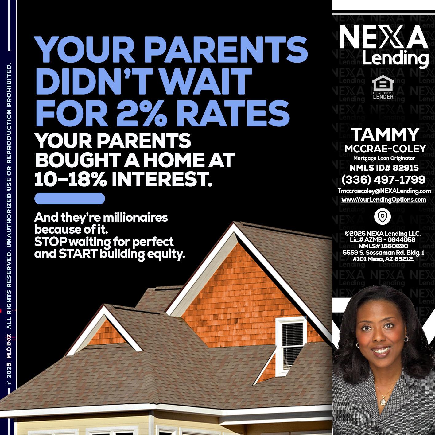 YOUR PARENTS - Tammy C. McCrae-Coley -Mortgage Loan Originator