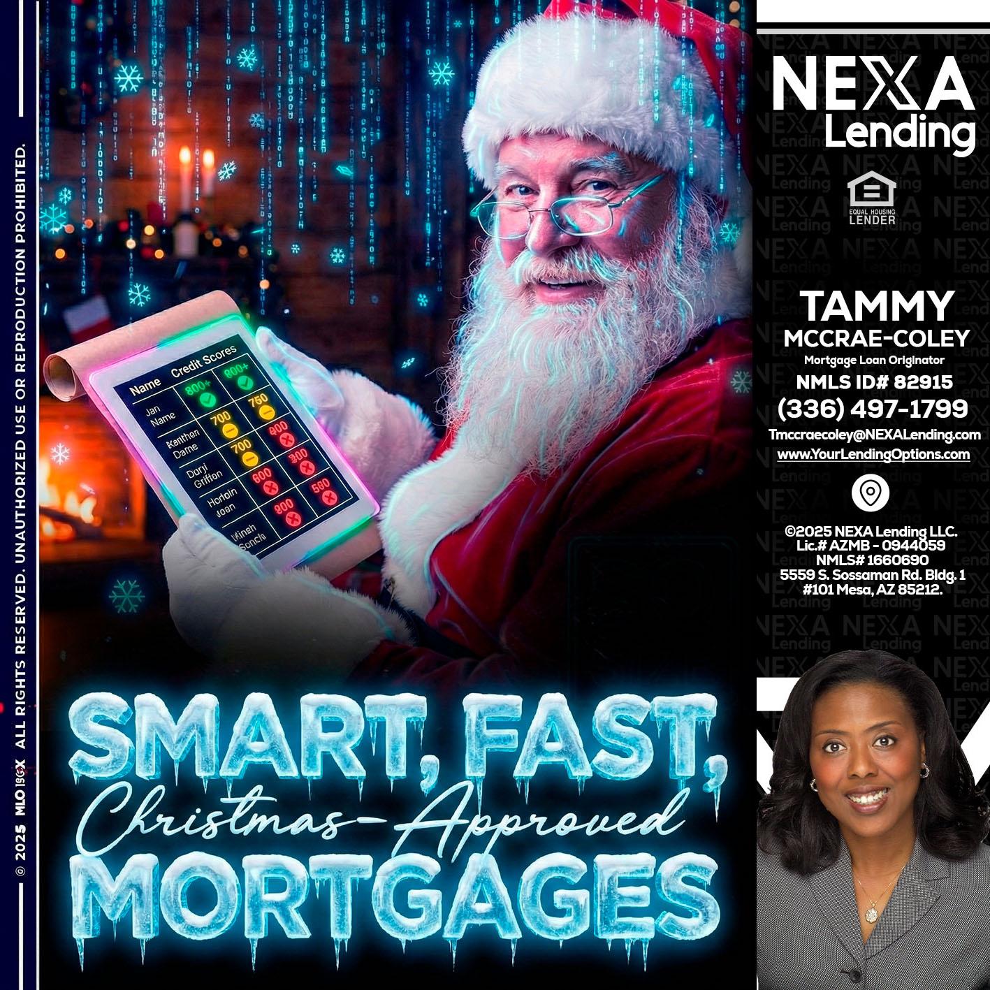 SMART, FAST - Tammy C. McCrae-Coley -Mortgage Loan Originator