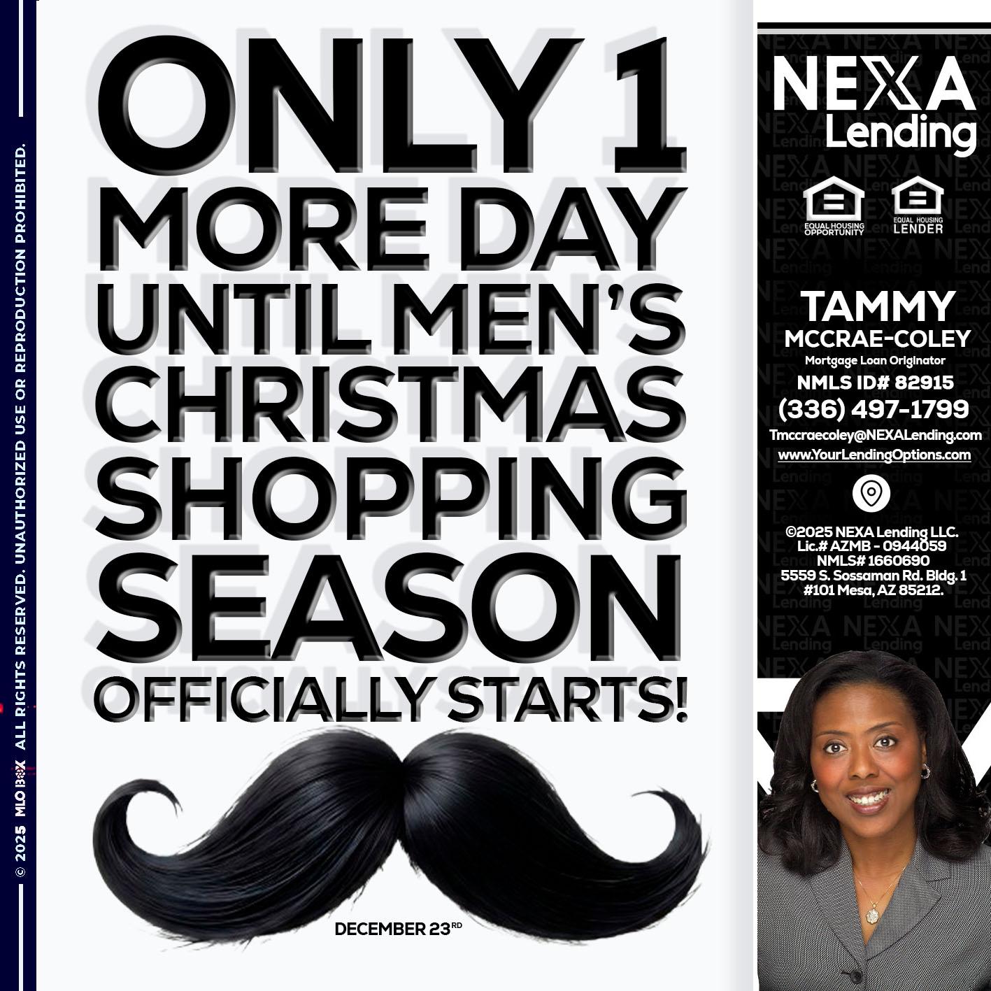 ONLY 1 DAY - Tammy C. McCrae-Coley -Mortgage Loan Originator