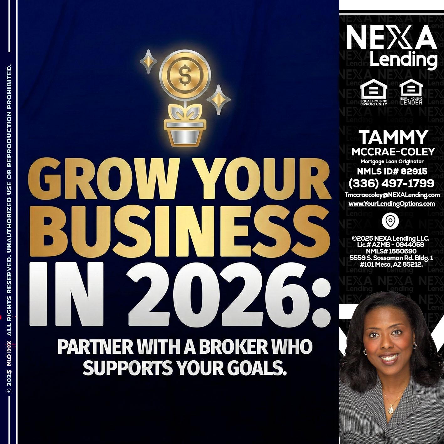 GROW YOUR BUSINESS - Tammy C. McCrae-Coley -Mortgage Loan Originator