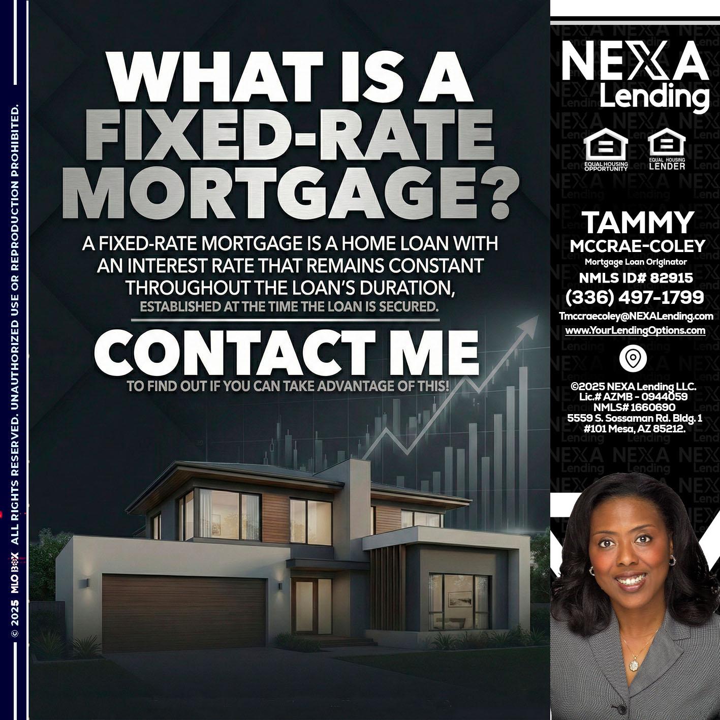 WHAT IS A - Tammy C. McCrae-Coley -Mortgage Loan Originator