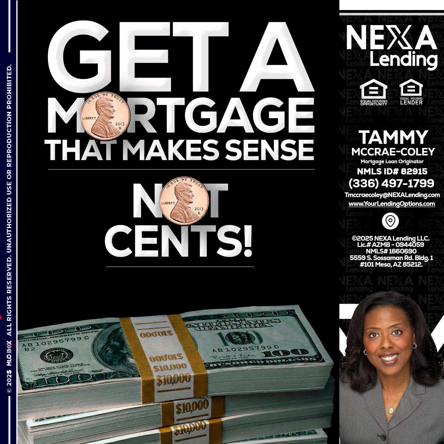 get a mortgage - Tammy C. McCrae-Coley -Mortgage Loan Originator