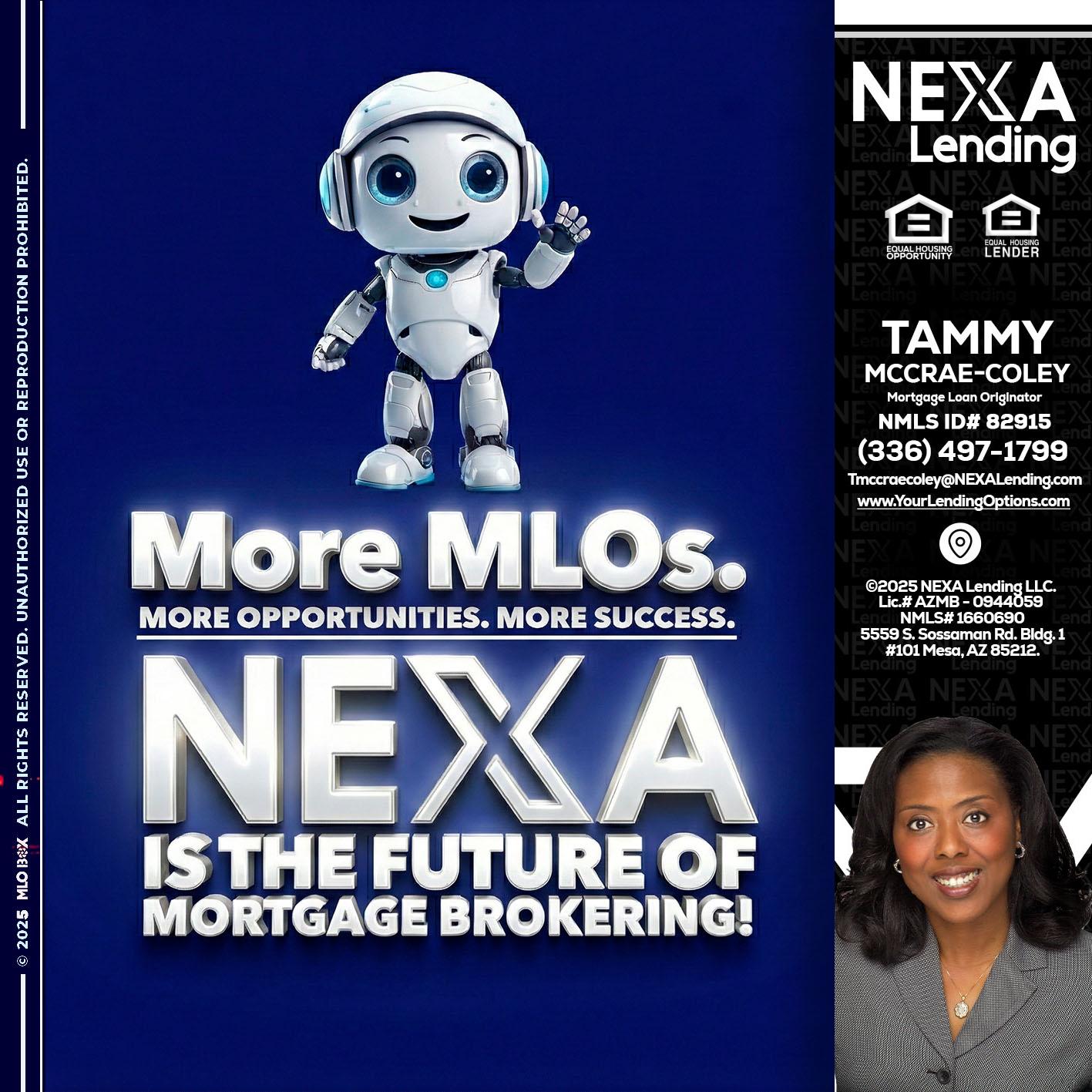 MORE MLOs - Tammy C. McCrae-Coley -Mortgage Loan Originator