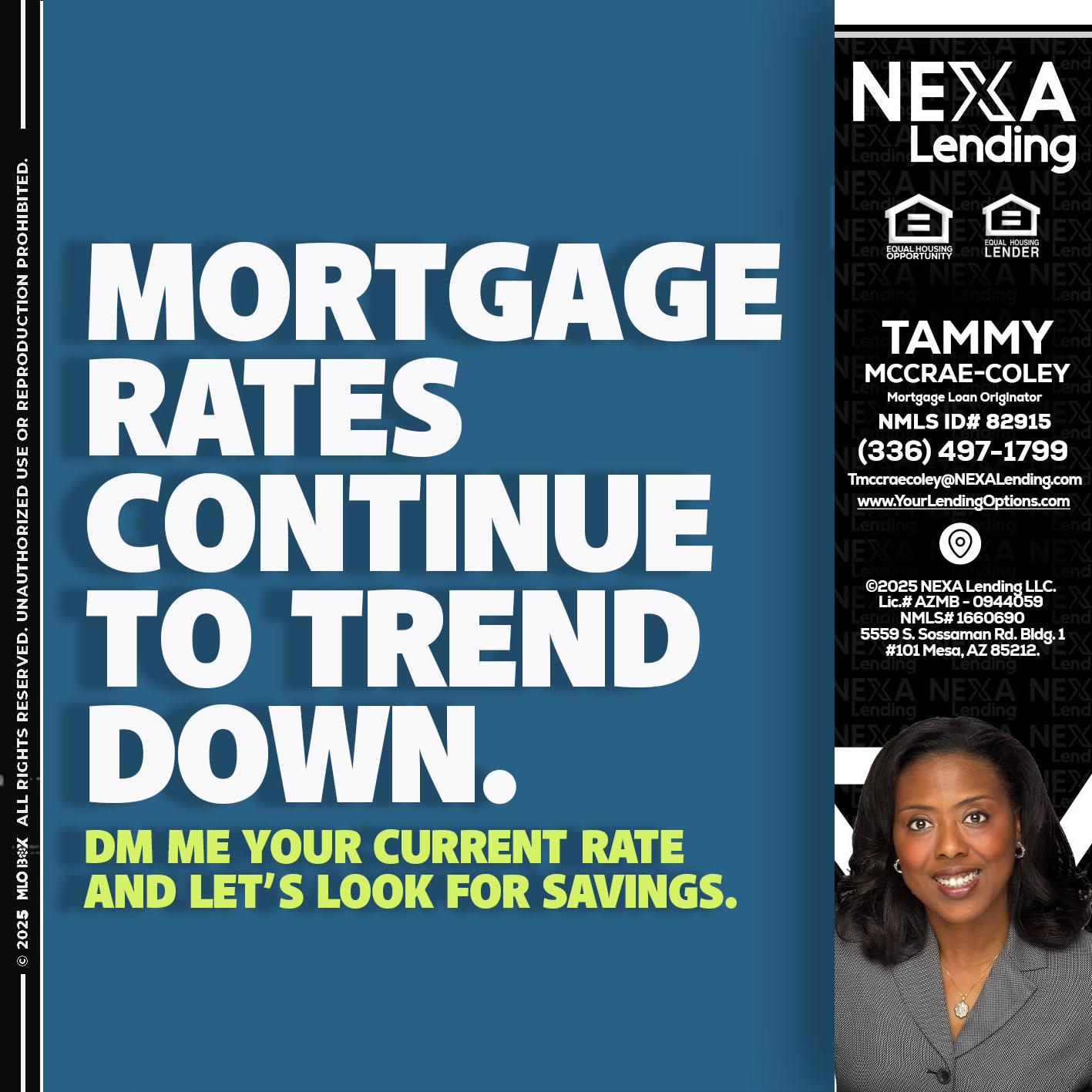 MORTGAGE RATES - Tammy C. McCrae-Coley -Mortgage Loan Originator