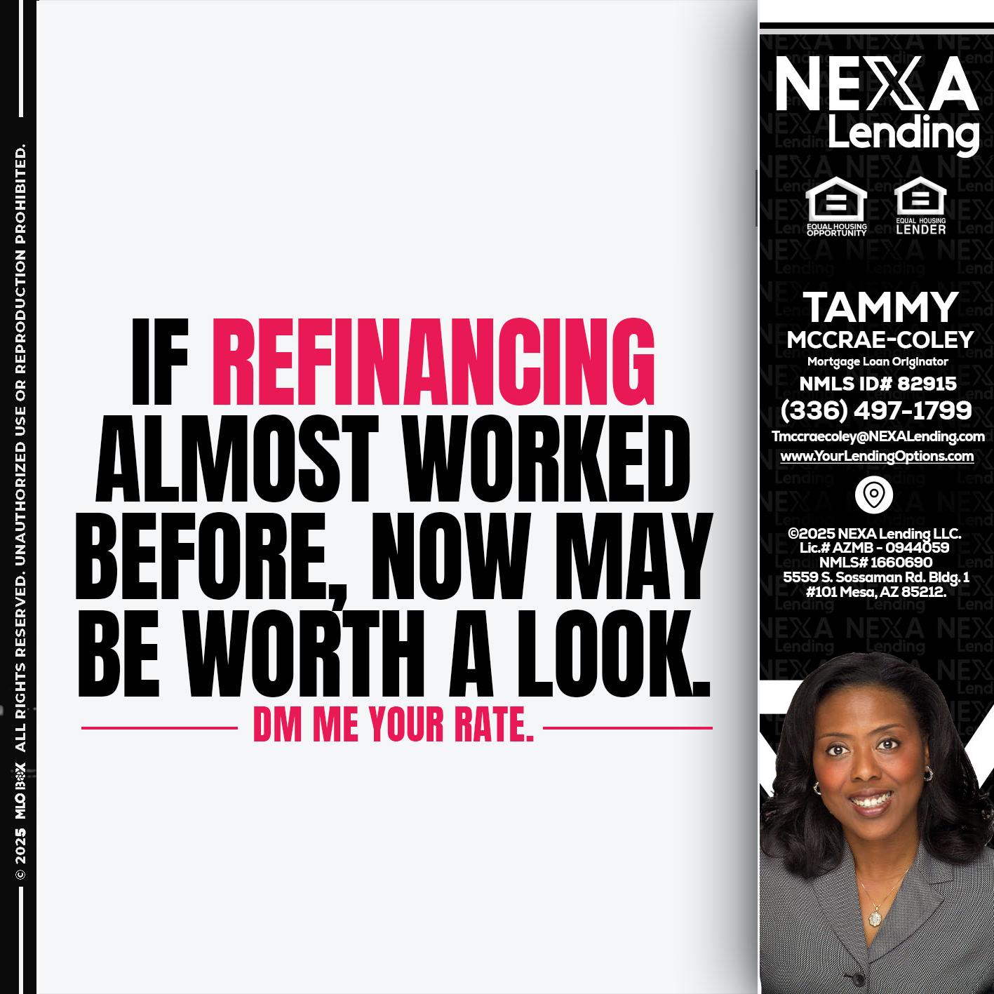 if refinancing - Tammy C. McCrae-Coley -Mortgage Loan Originator