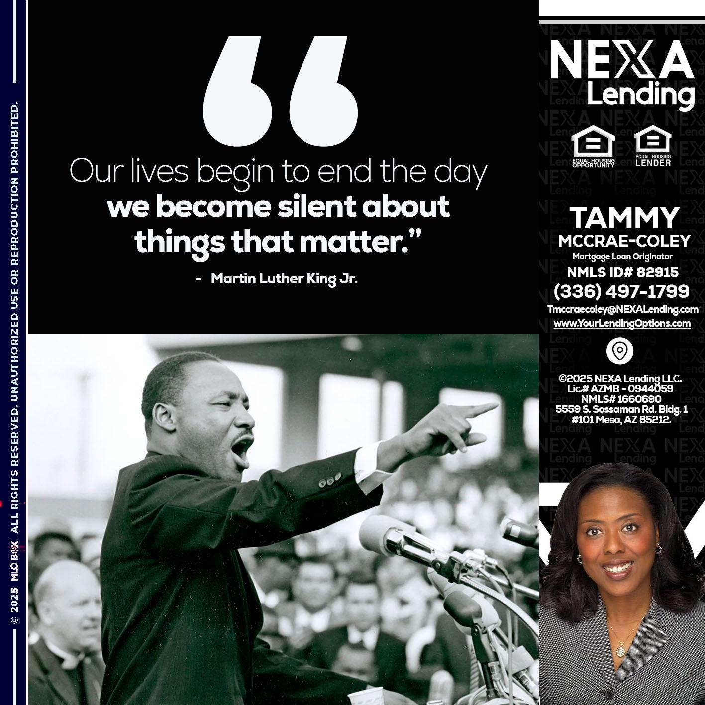 our lives MLK DAY - Tammy C. McCrae-Coley -Mortgage Loan Originator