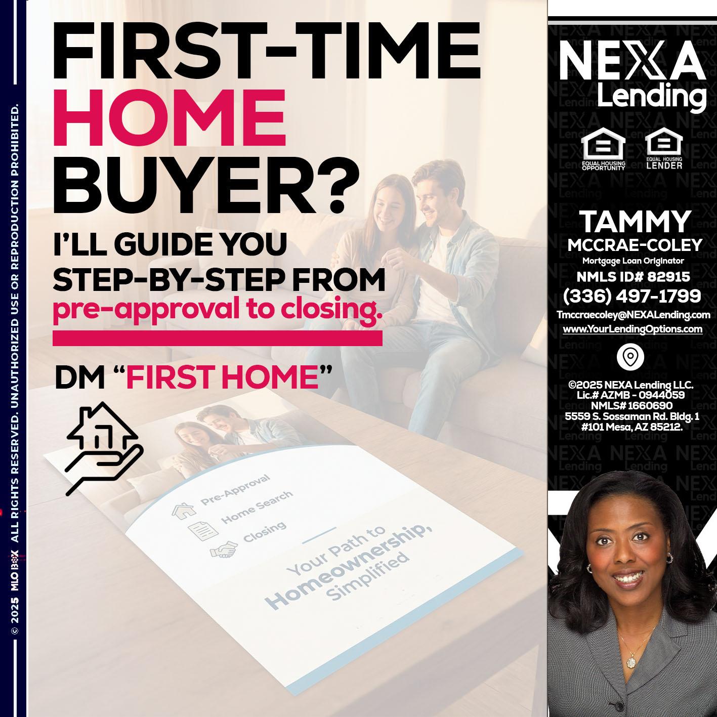 first time home buyer - Tammy C. McCrae-Coley -Mortgage Loan Originator
