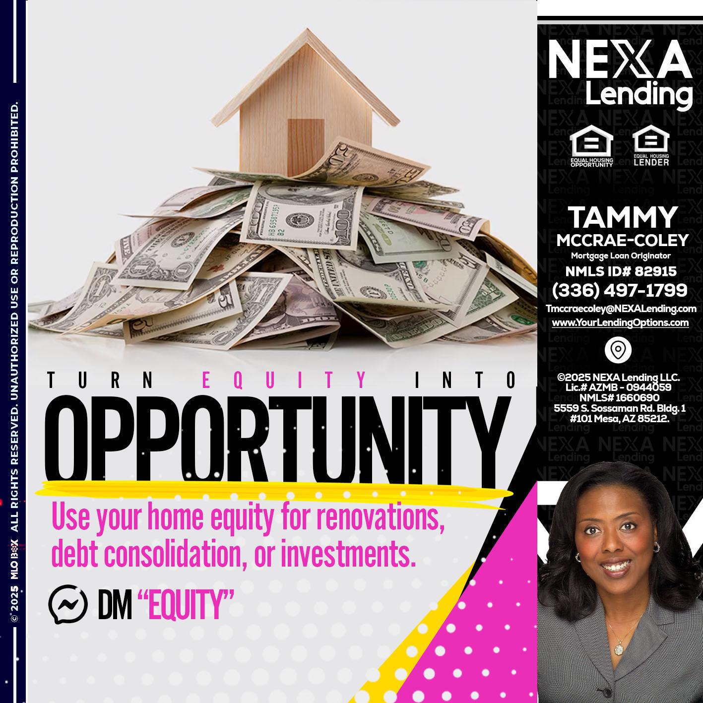 opportunity - Tammy C. McCrae-Coley -Mortgage Loan Originator
