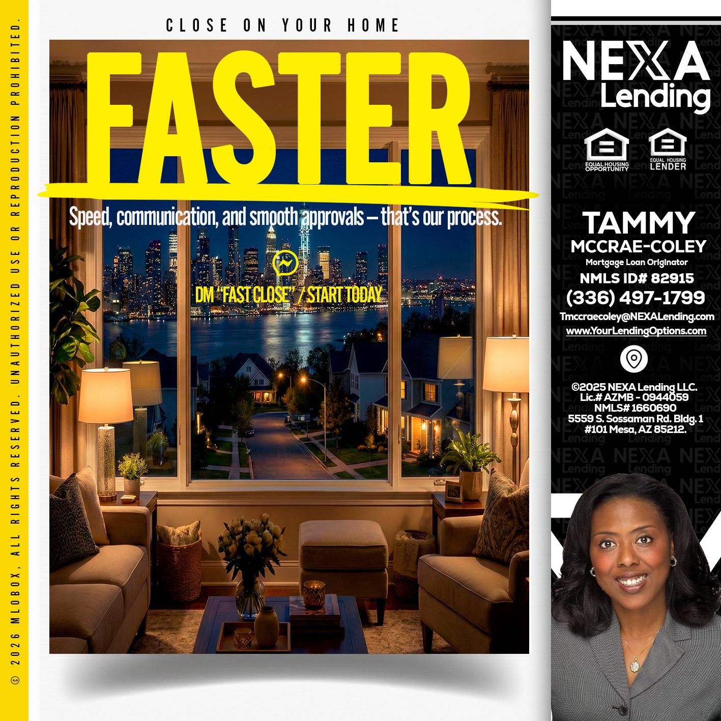 FASTER - Tammy C. McCrae-Coley -Mortgage Loan Originator