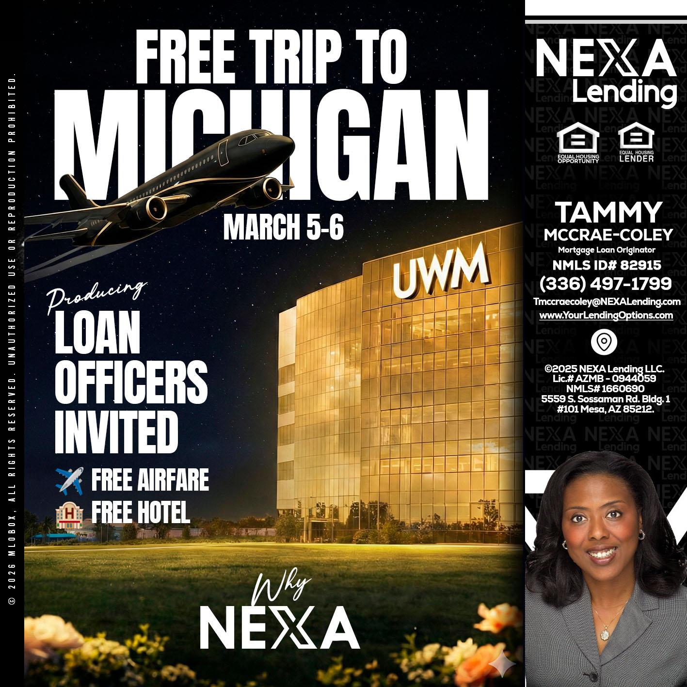 free Michigan trip - Tammy C. McCrae-Coley -Mortgage Loan Originator
