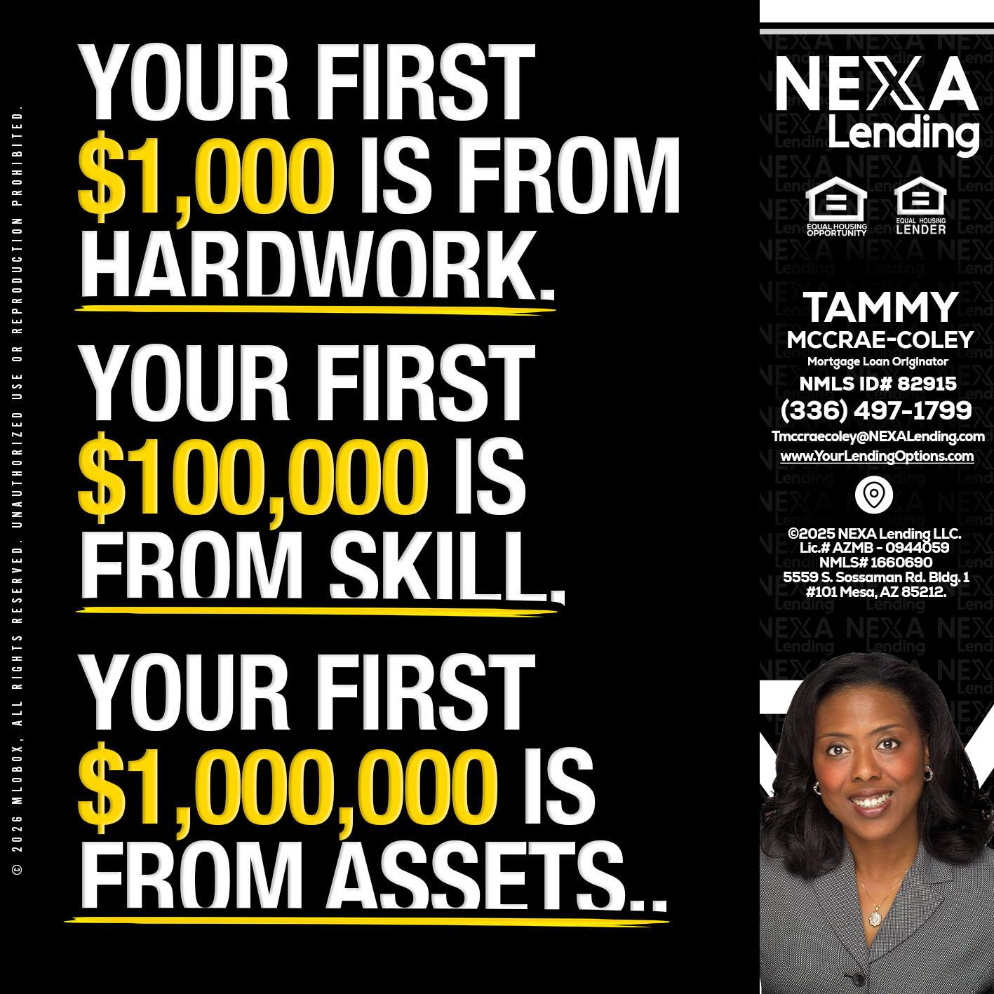 YOUR FIRST $1000 - Tammy C. McCrae-Coley -Mortgage Loan Originator
