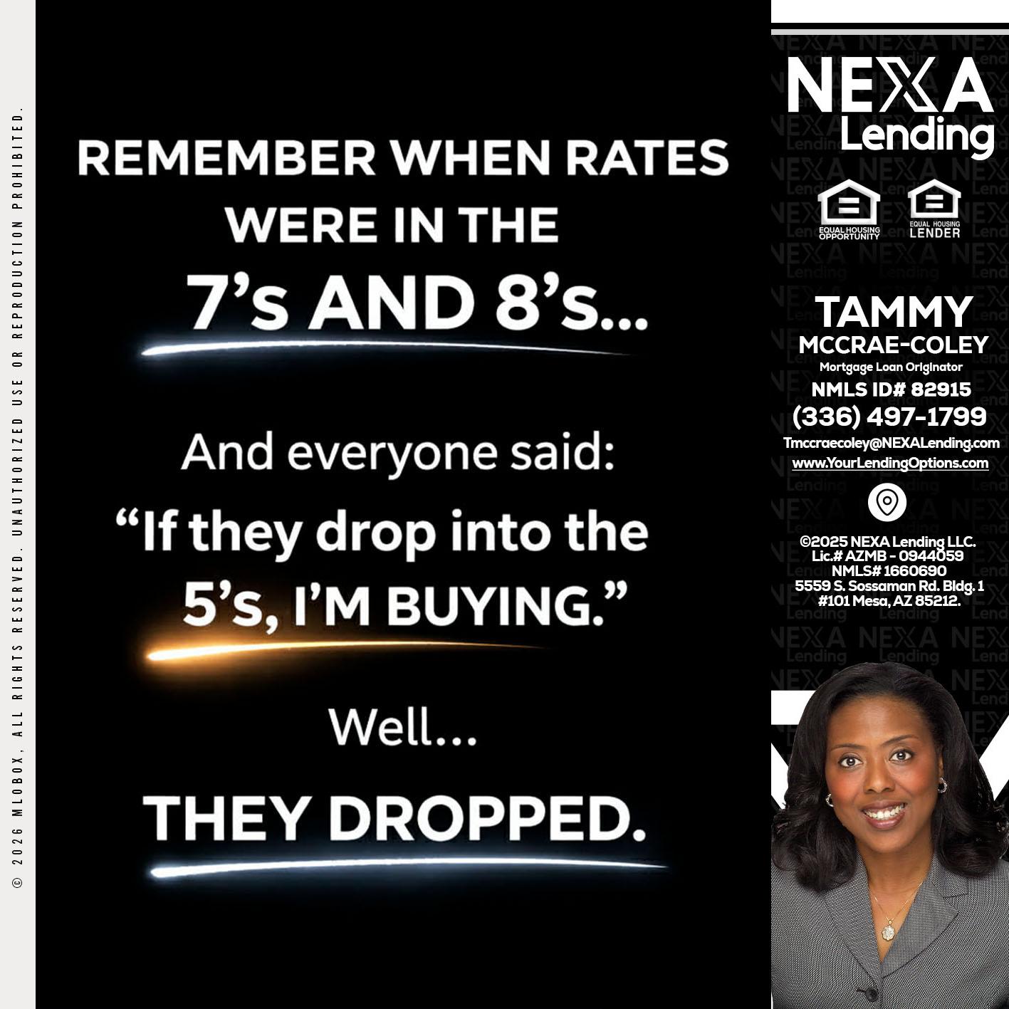 REMEMBER WHEN - Tammy C. McCrae-Coley -Mortgage Loan Originator