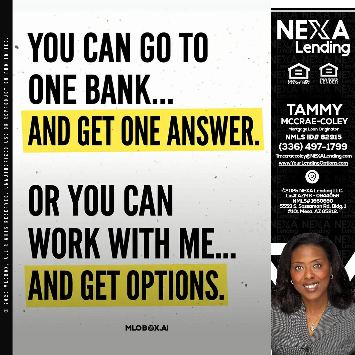 YOU CAN GO TO - Tammy C. McCrae-Coley -Mortgage Loan Originator