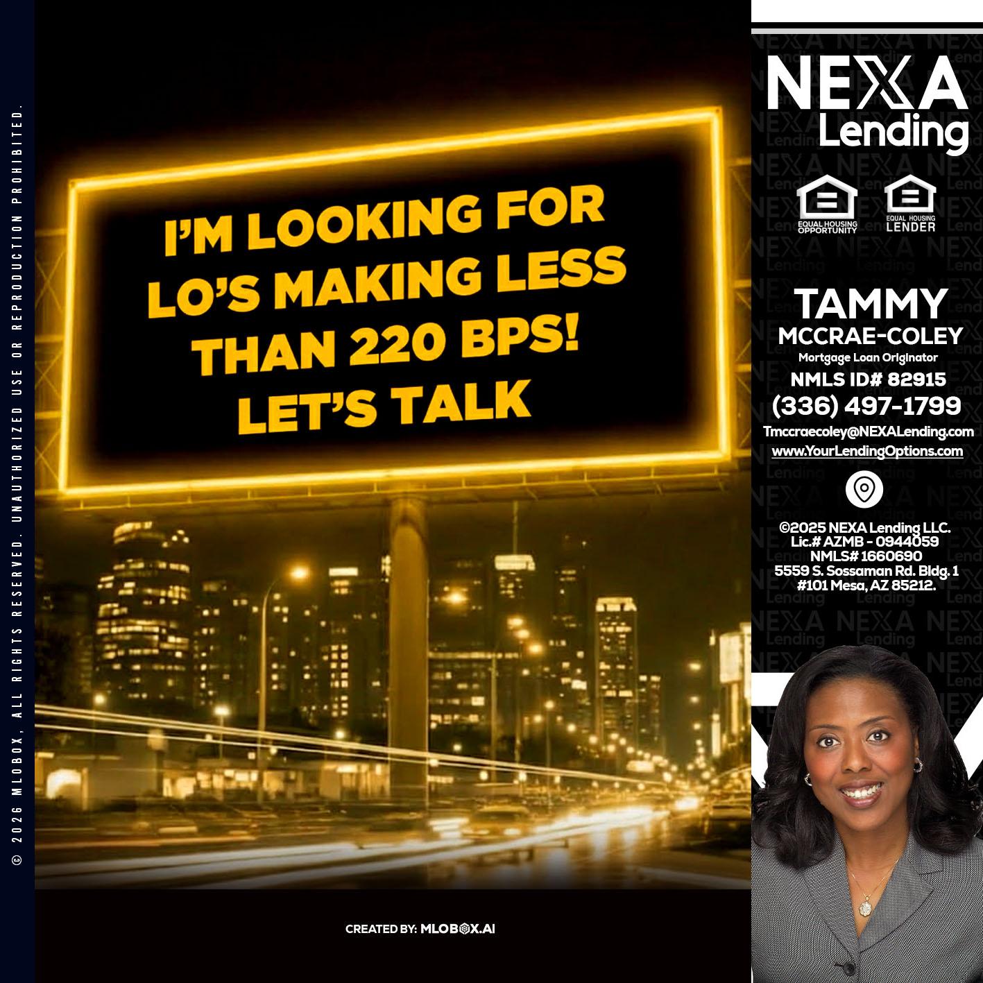 Looking for MLOs - Tammy C. McCrae-Coley -Mortgage Loan Originator