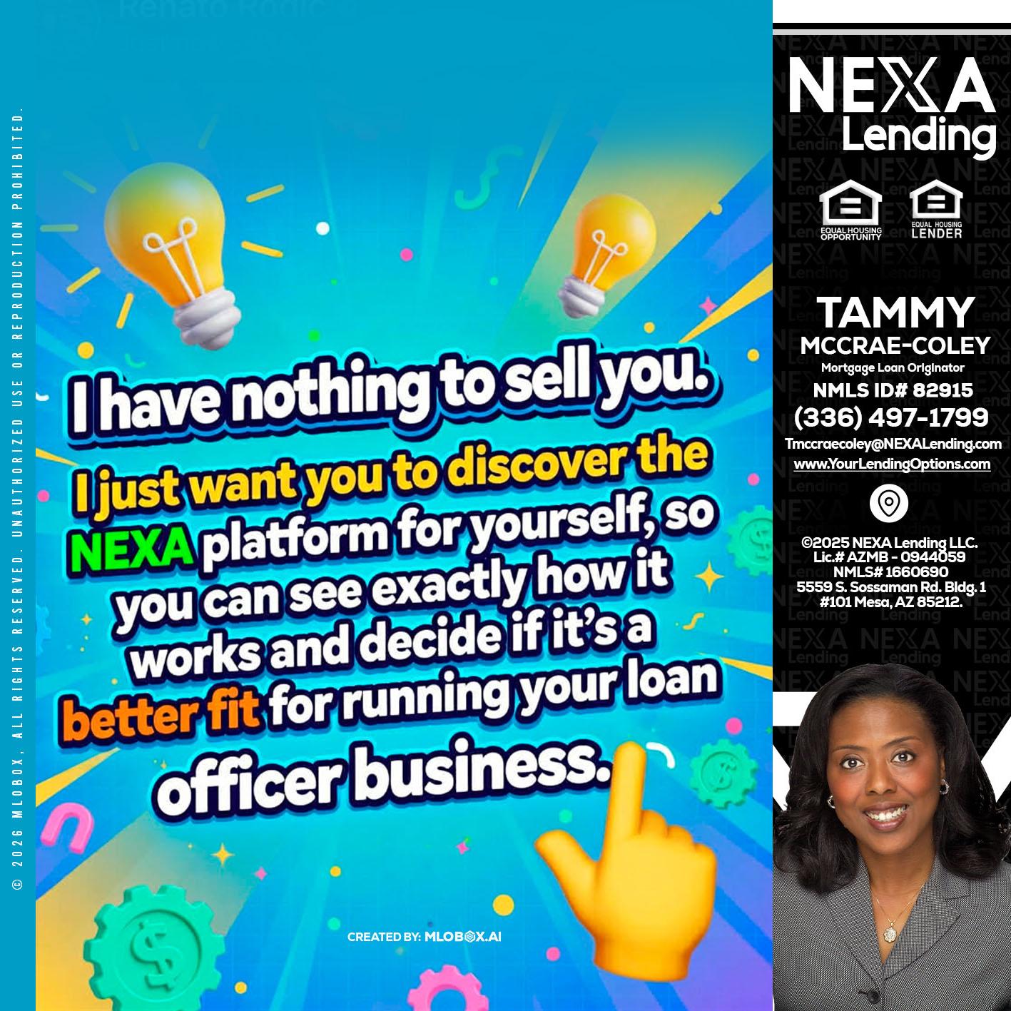I HAVE NOTHING - Tammy C. McCrae-Coley -Mortgage Loan Originator