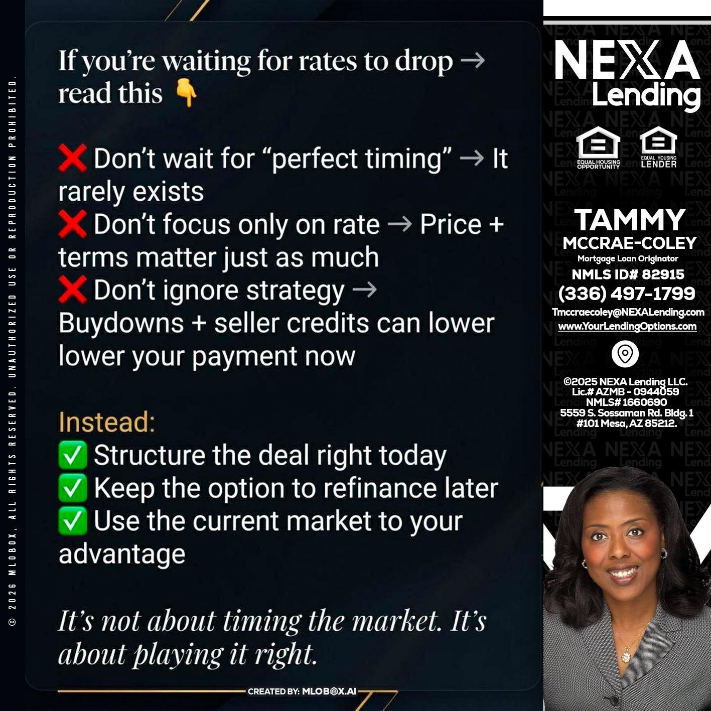 IF YOU ARE - Tammy C. McCrae-Coley -Mortgage Loan Originator