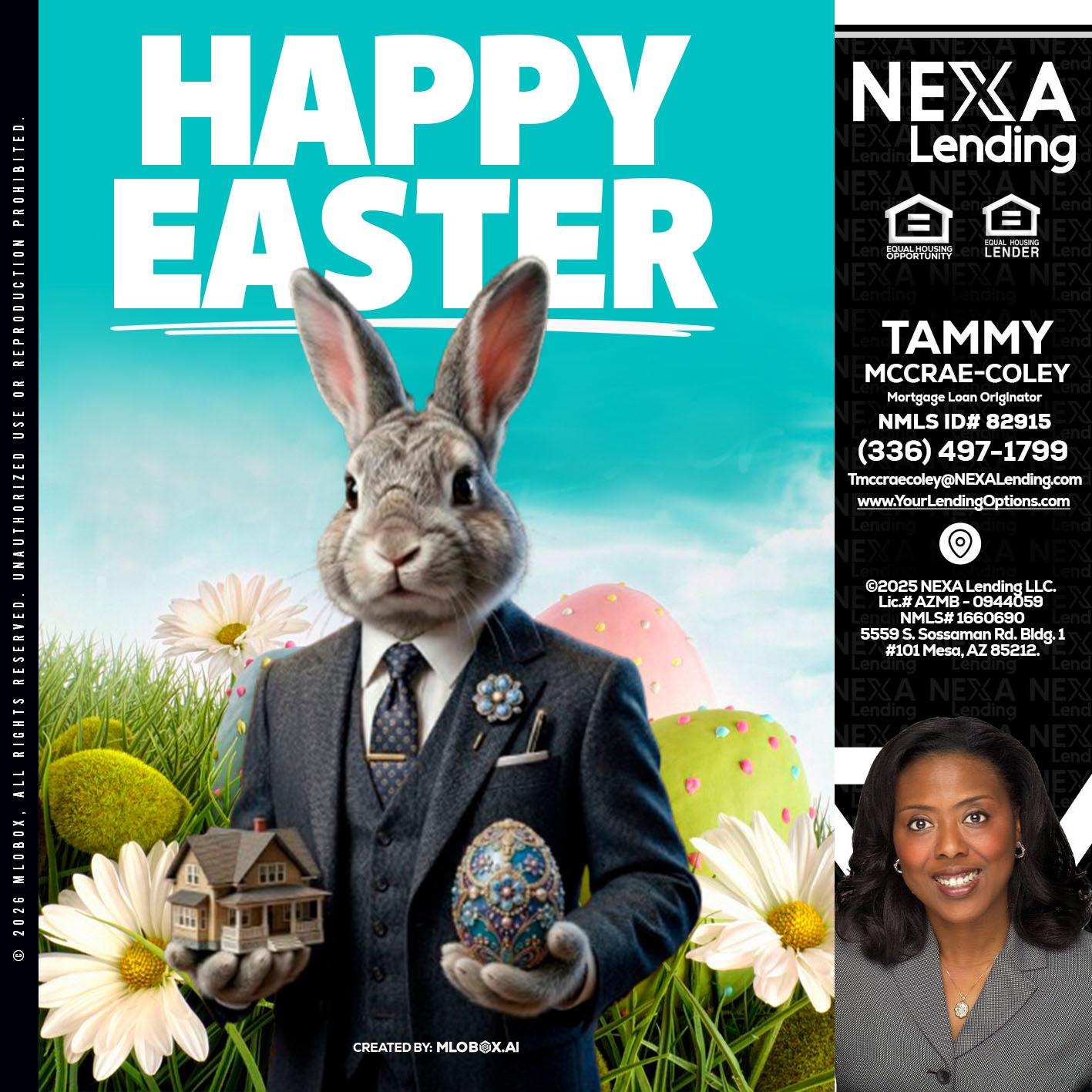 HAPPY EASTER - Tammy C. McCrae-Coley -Mortgage Loan Originator