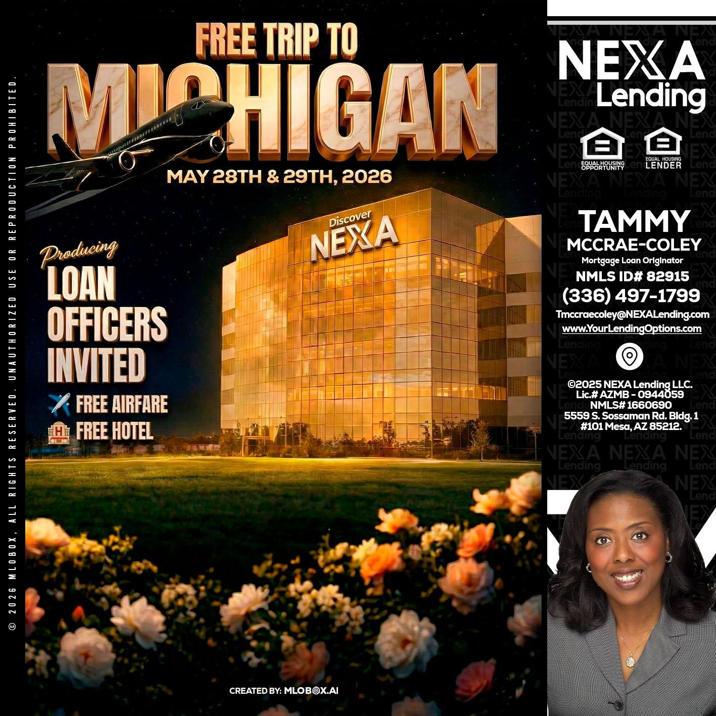 FREE TRIP TO MICHIGAN - Tammy C. McCrae-Coley -Mortgage Loan Originator