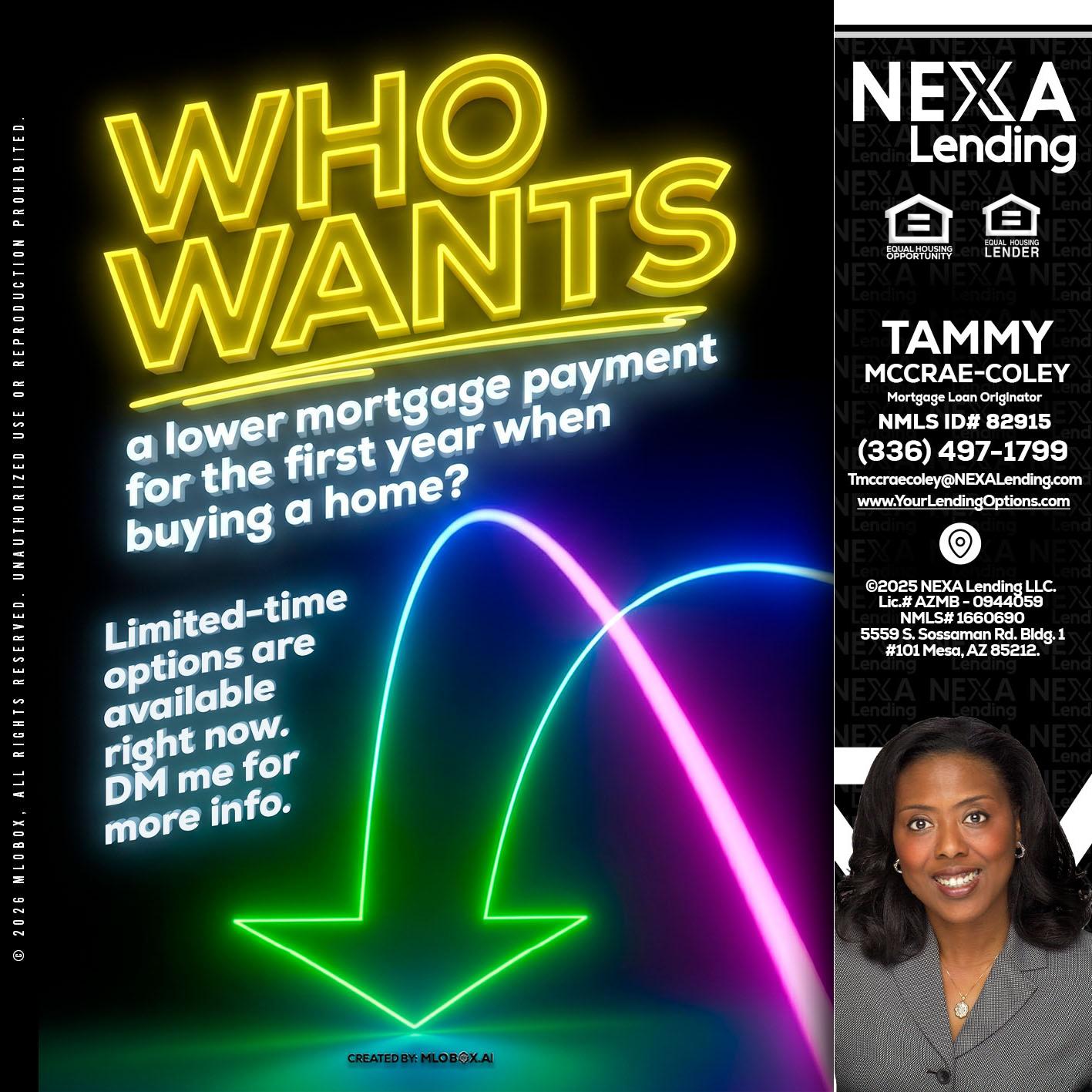 WHO WANTS - Tammy C. McCrae-Coley -Mortgage Loan Originator