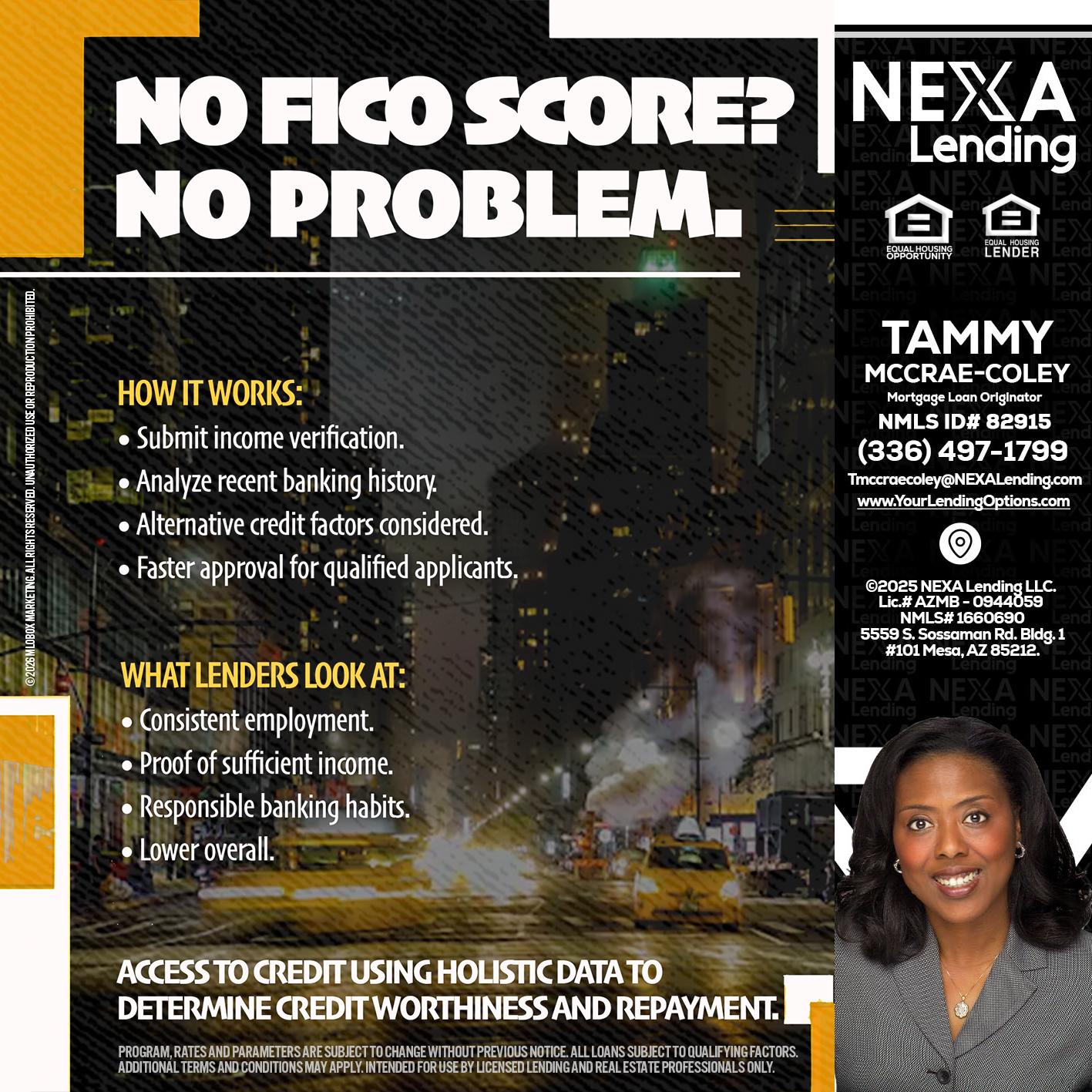 NO FICO SCORE? - Tammy C. McCrae-Coley -Mortgage Loan Originator