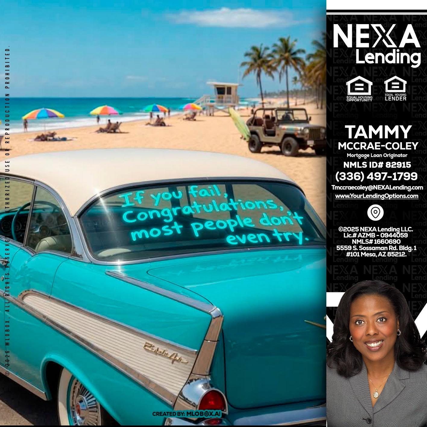 if you - Tammy C. McCrae-Coley -Mortgage Loan Originator