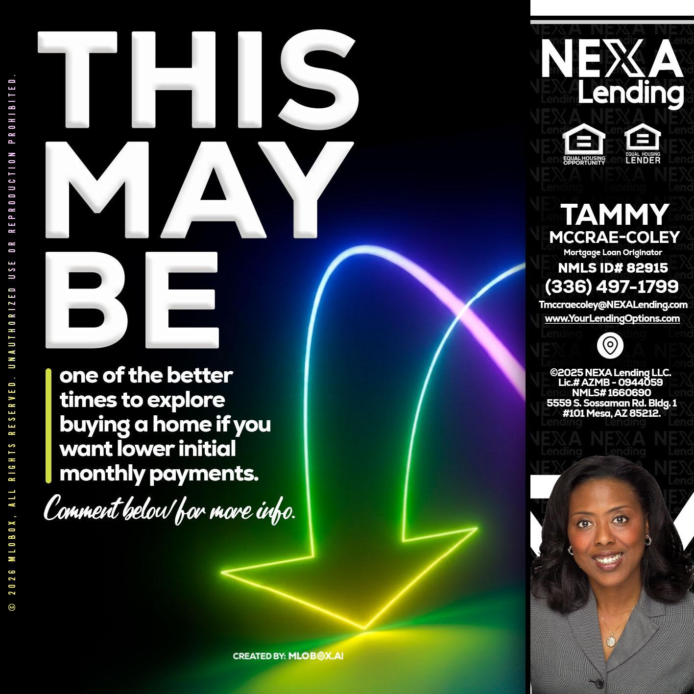 THIS MAY BE - Tammy C. McCrae-Coley -Mortgage Loan Originator