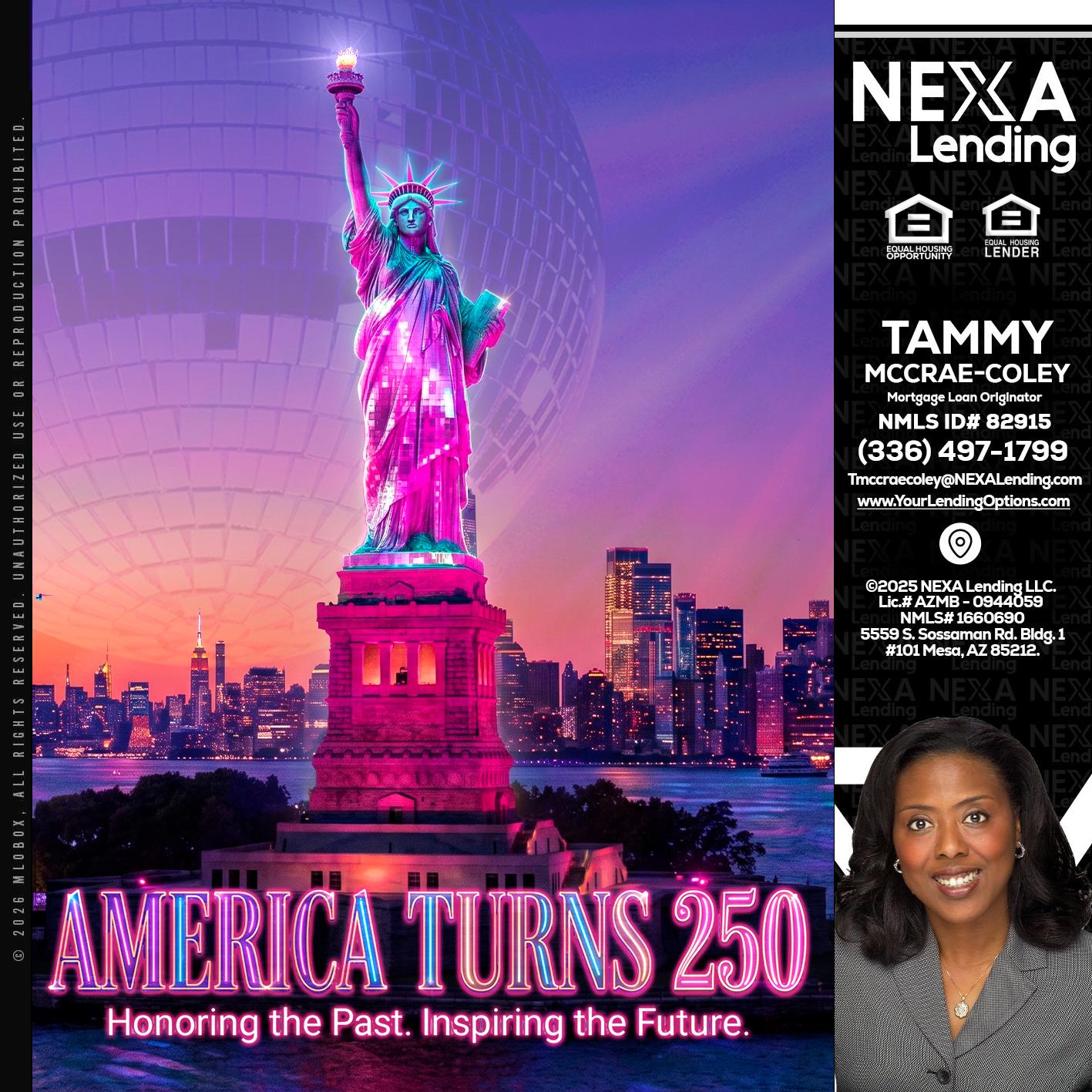 AMERICA TURNS 250 - Tammy C. McCrae-Coley -Mortgage Loan Originator